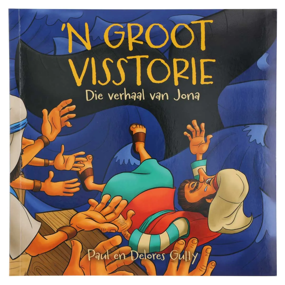 ’N Groot Visstorie: Die Verhaal Van Jona (Sagteband) 1