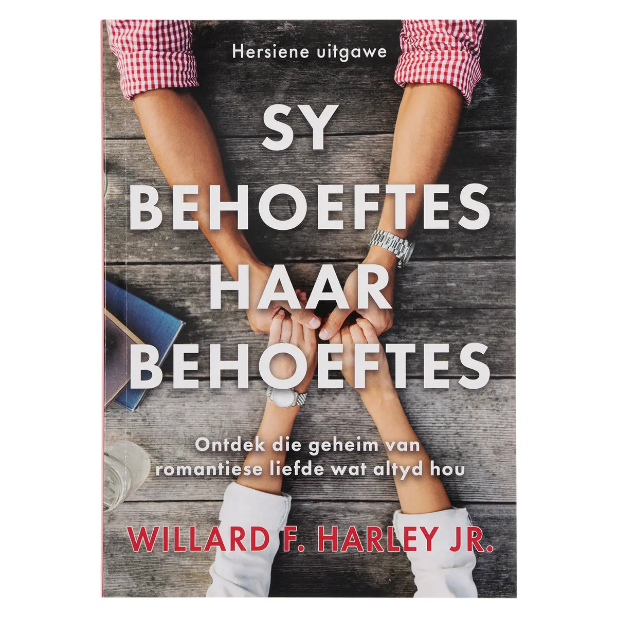 Sy Behoeftes Haar Behoeftes: Ontdek Die Geheim Van Romantiese Liefde Wat Altyd Hou Sb 1