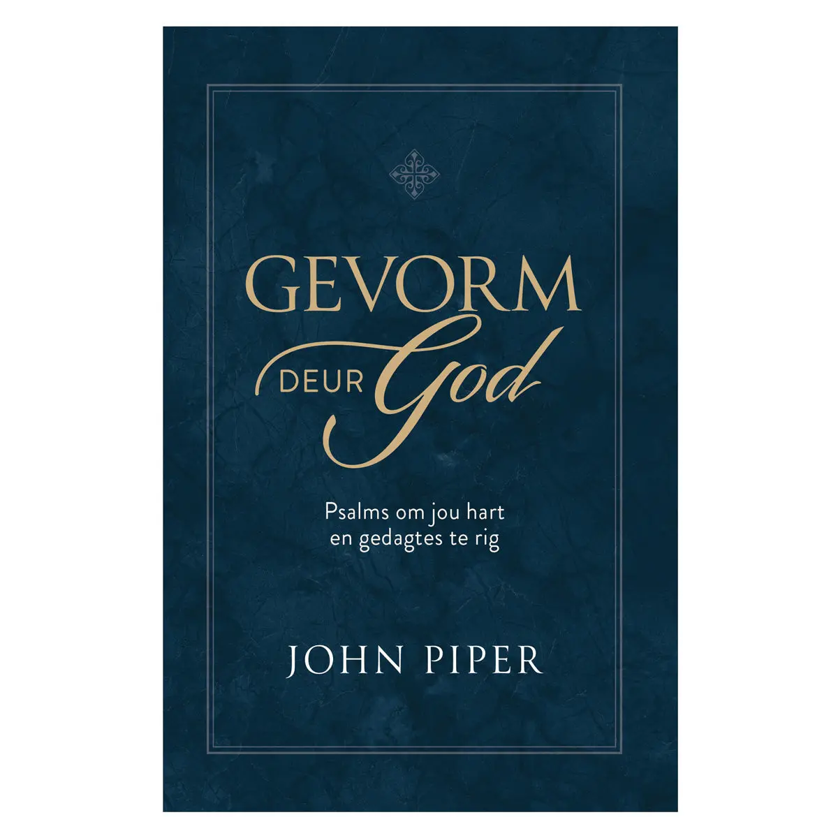 Gevorm Deur God (Hardeband) 1