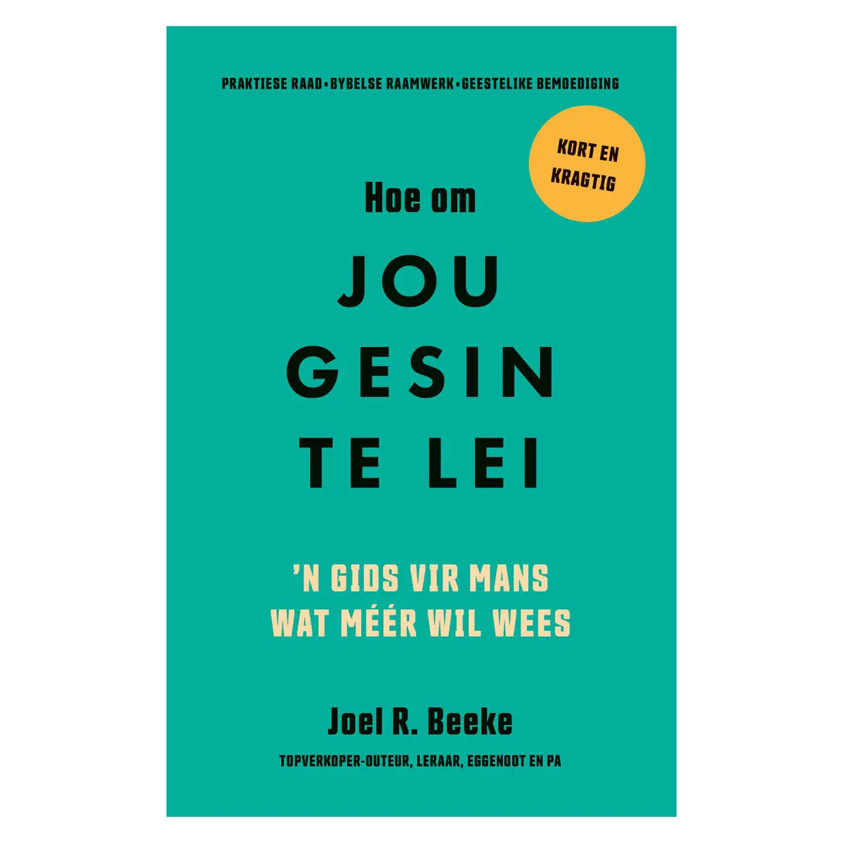 Hoe Om Jou Gesin Te Lei (Sagteband) 1