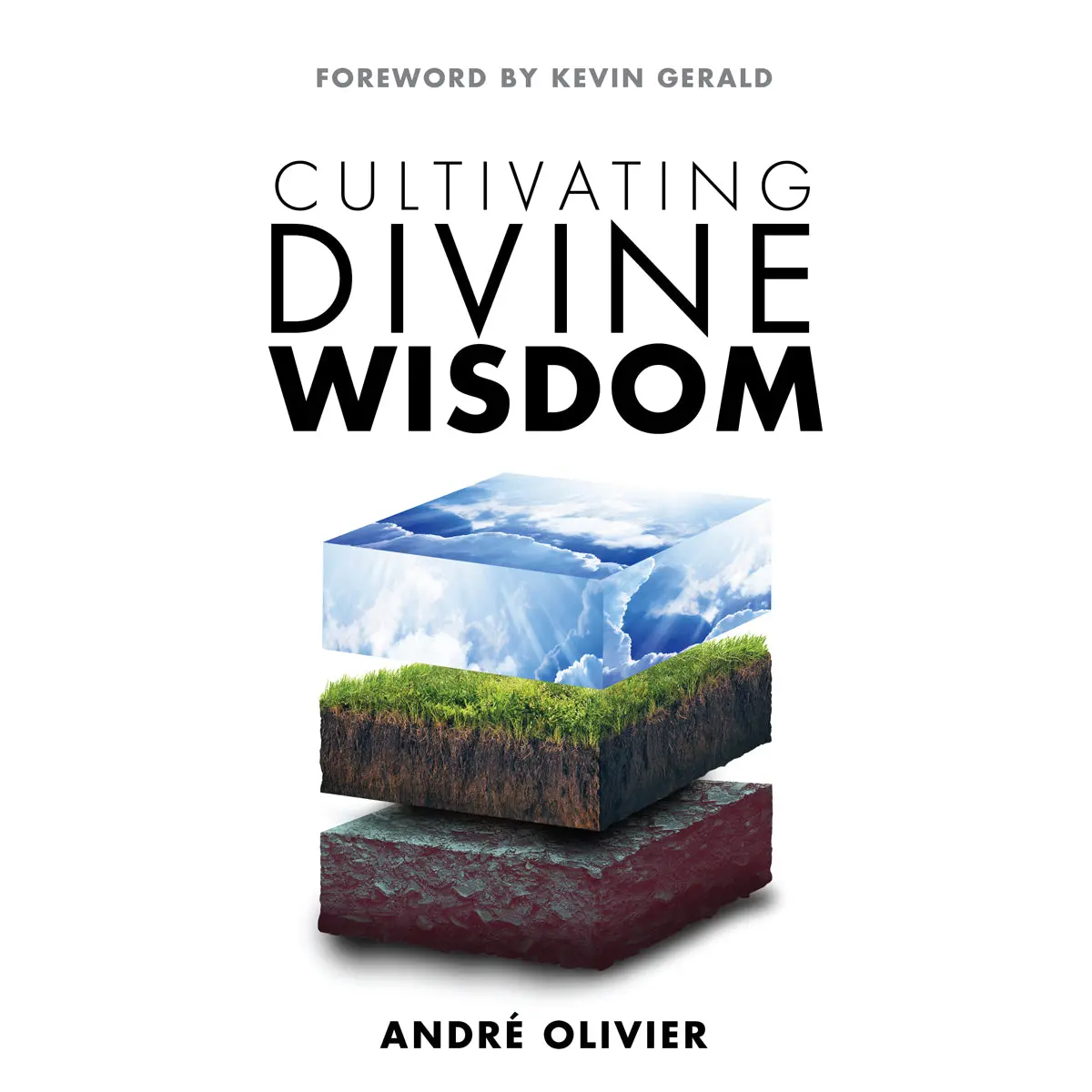 Cultivating Divine Wisdom (Paberback) 1