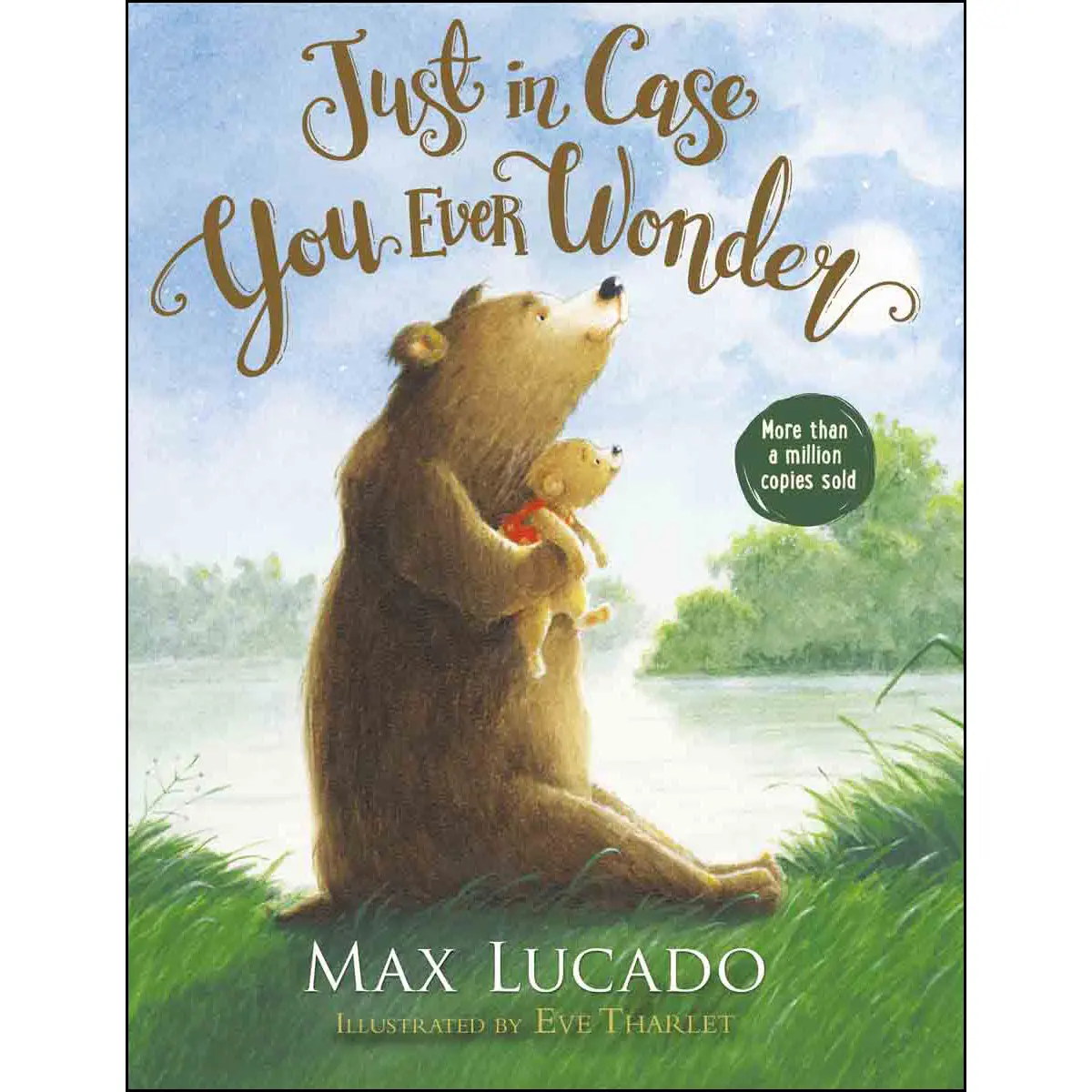 Just In Case You Ever Wonder (Hardcover) 1