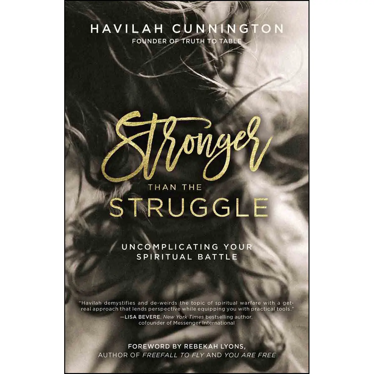 Stronger Than The Struggle: Uncomplicating Your Spiritual Battle (Paperback) 1