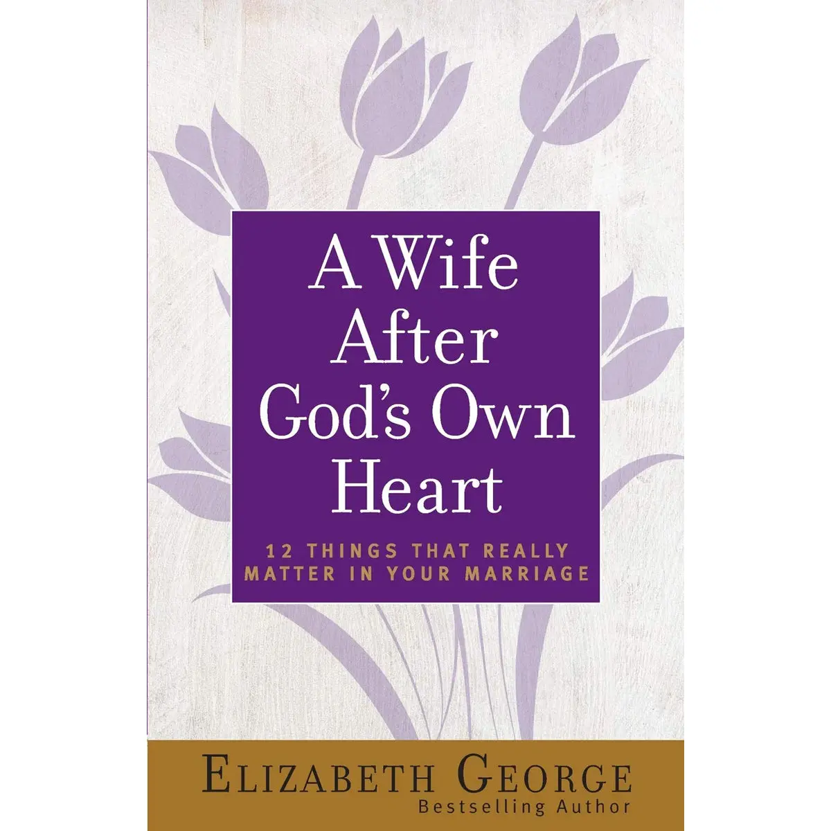 A Wife After God's Own Heart Marriage Edition (Paperback) 1