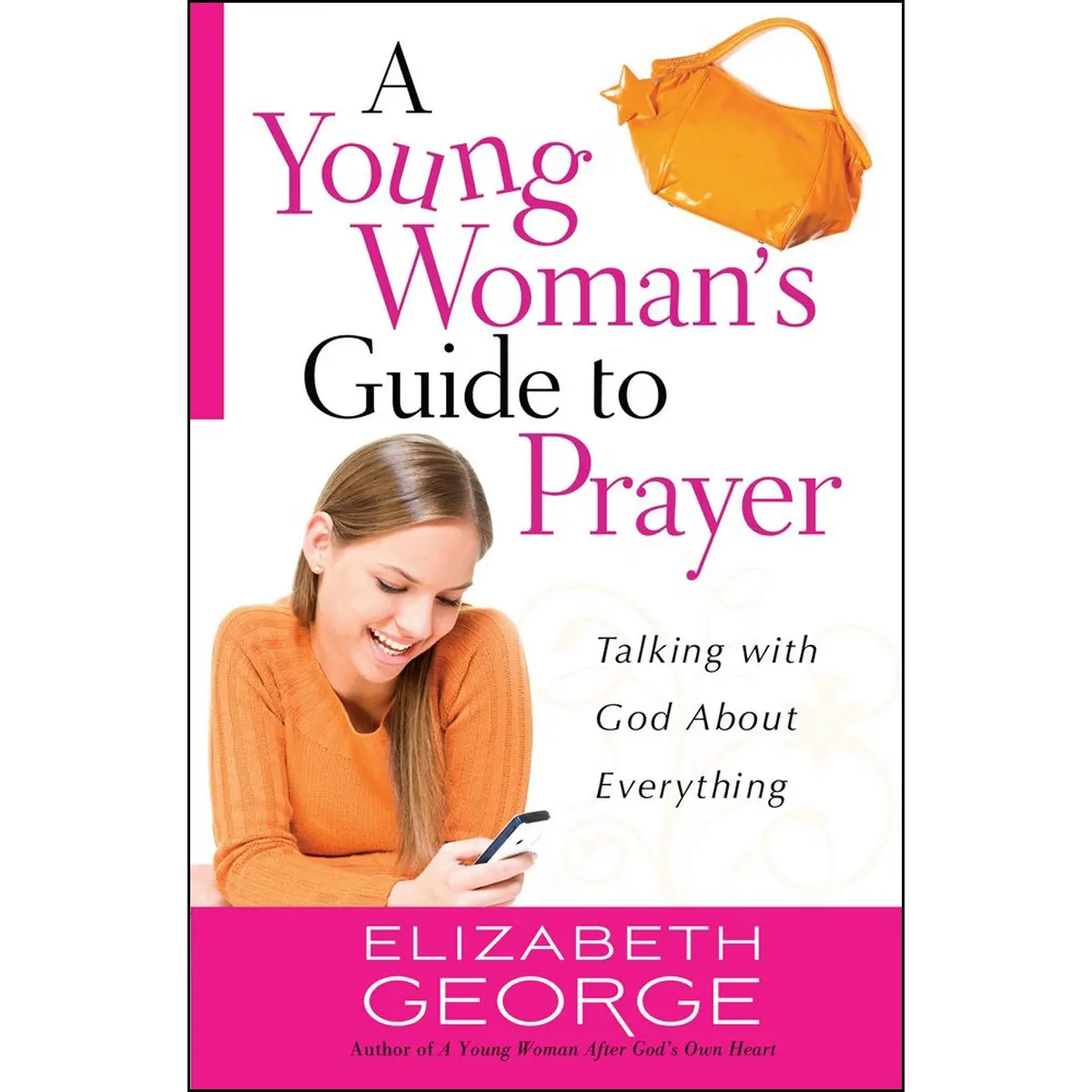 A Young Woman's Guide To Prayer (Paperback) 1