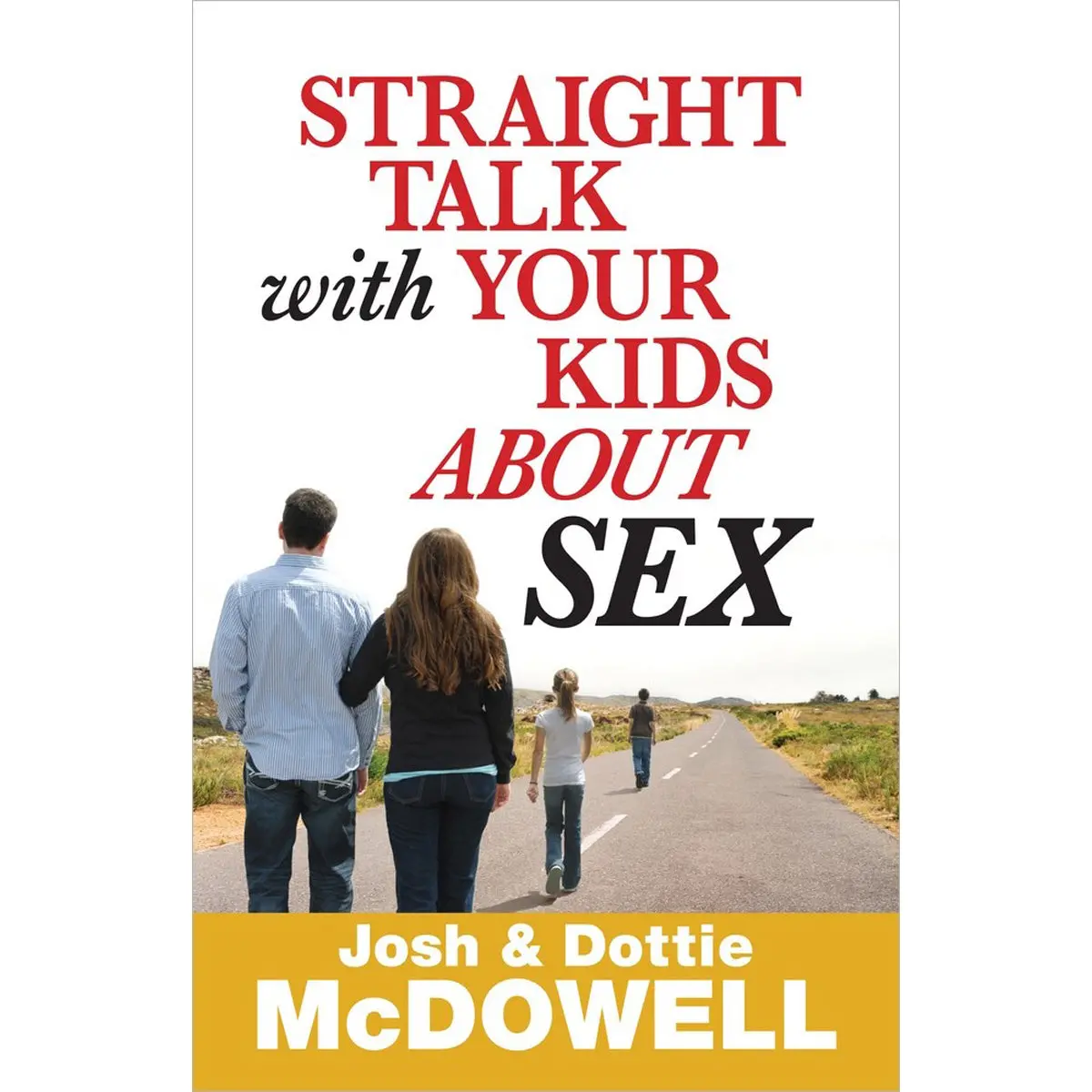 Straight Talk With Your Kids About Sex (Paperback) 1