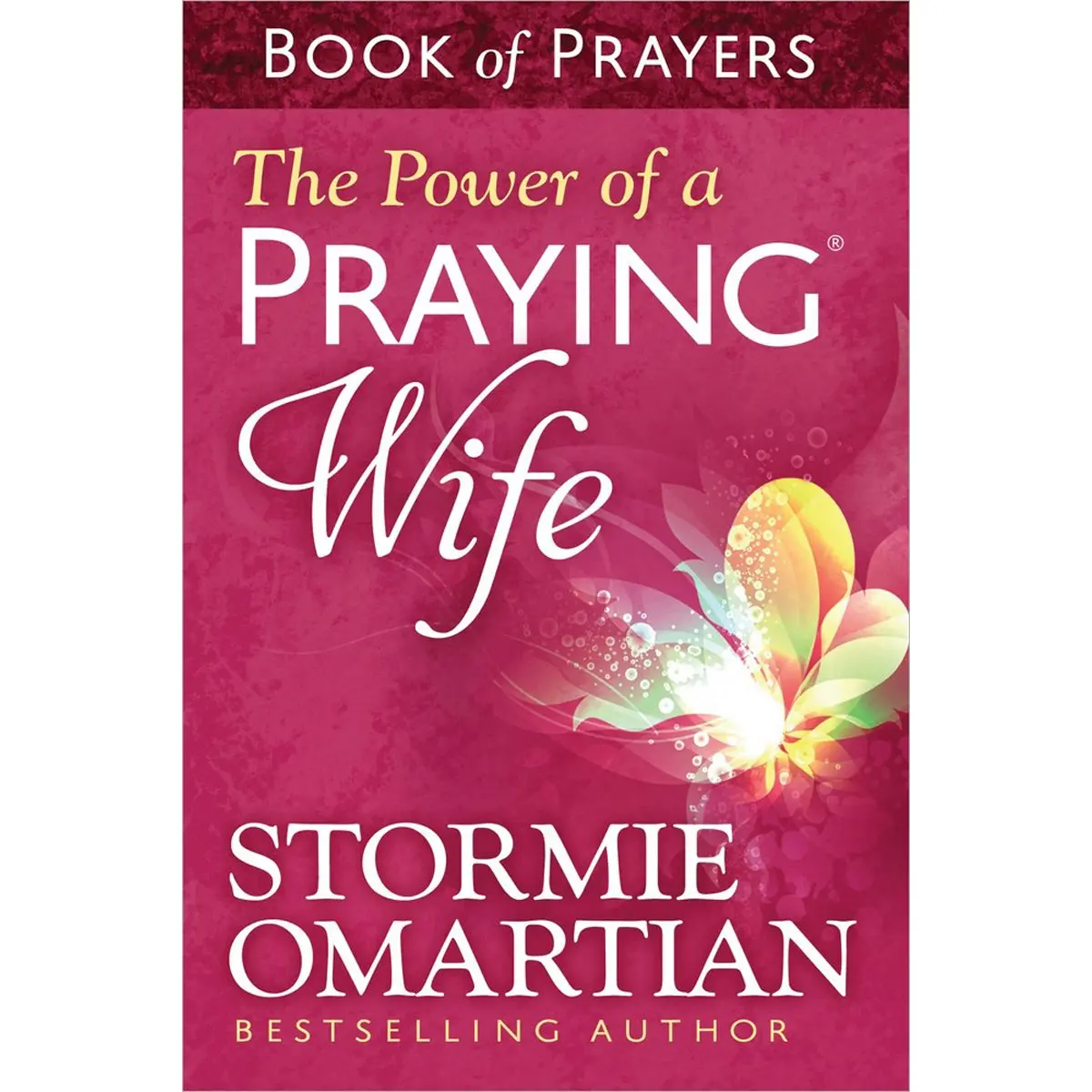The Power Of A Praying Wife Book Of Prayers (Mass Market Paperback) 1