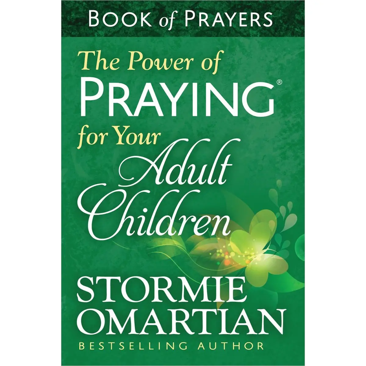 The Power Of Praying For Your Adult Children Book Of Prayers (Mass Market Paperback) 1