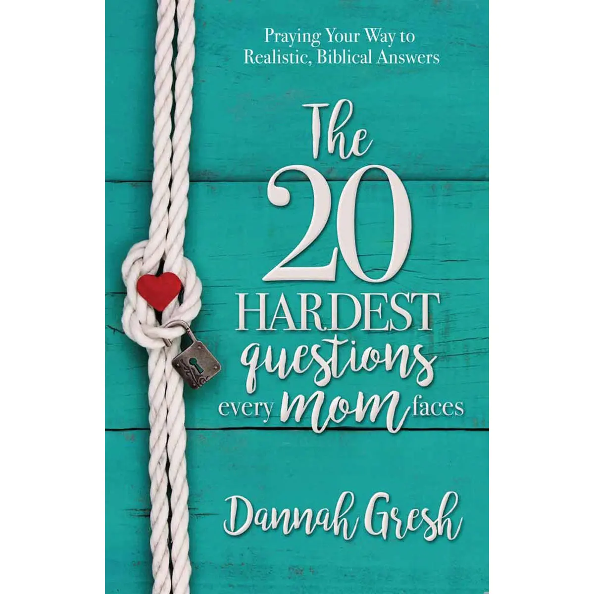 The 20 Hardest Questions Every Mom Faces (Paperback) 1