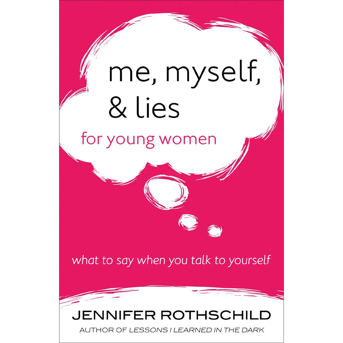 Me Myself And Lies For Young Women (Paperback) 1
