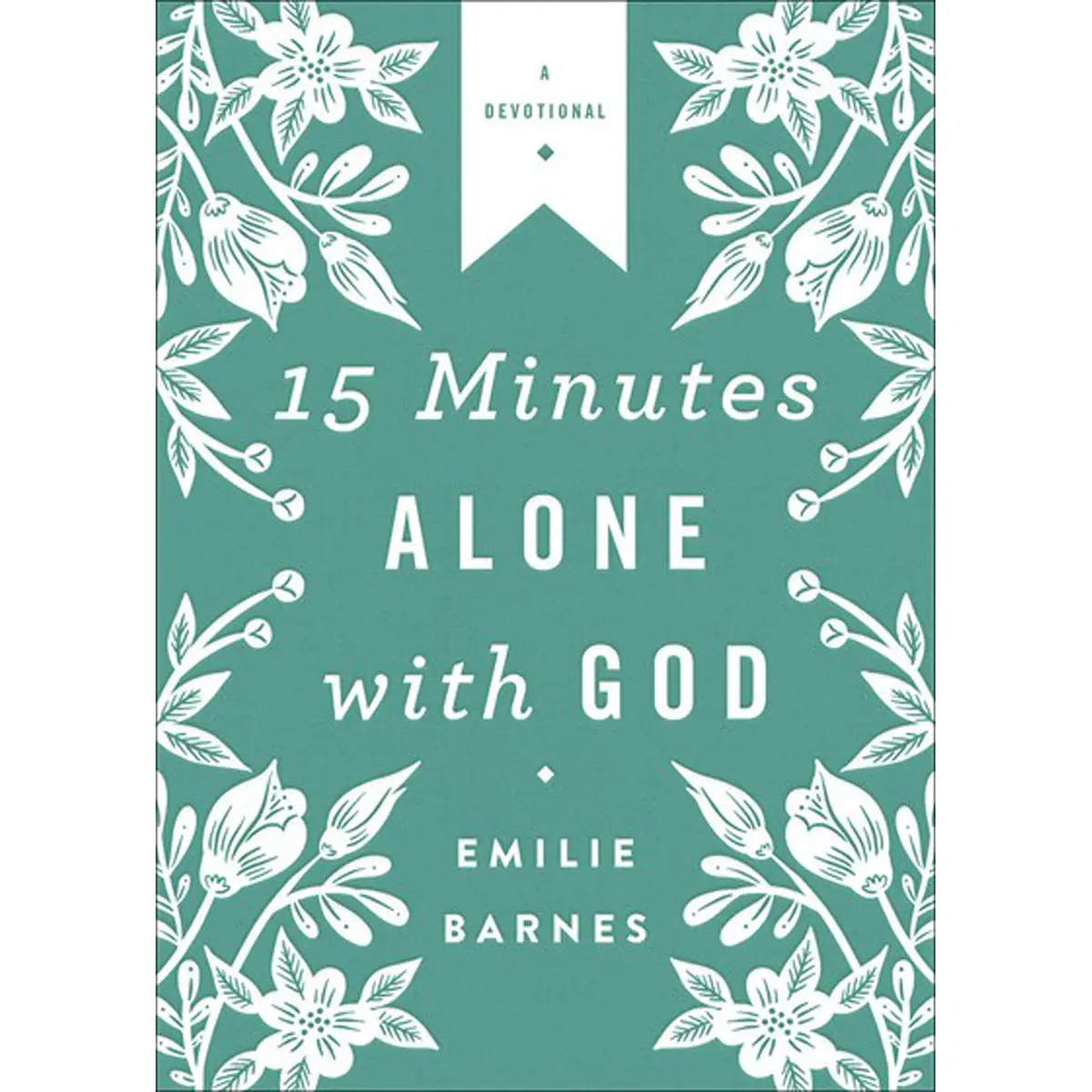 15 Minutes Alone With God Deluxe Edition (Paperback) 1