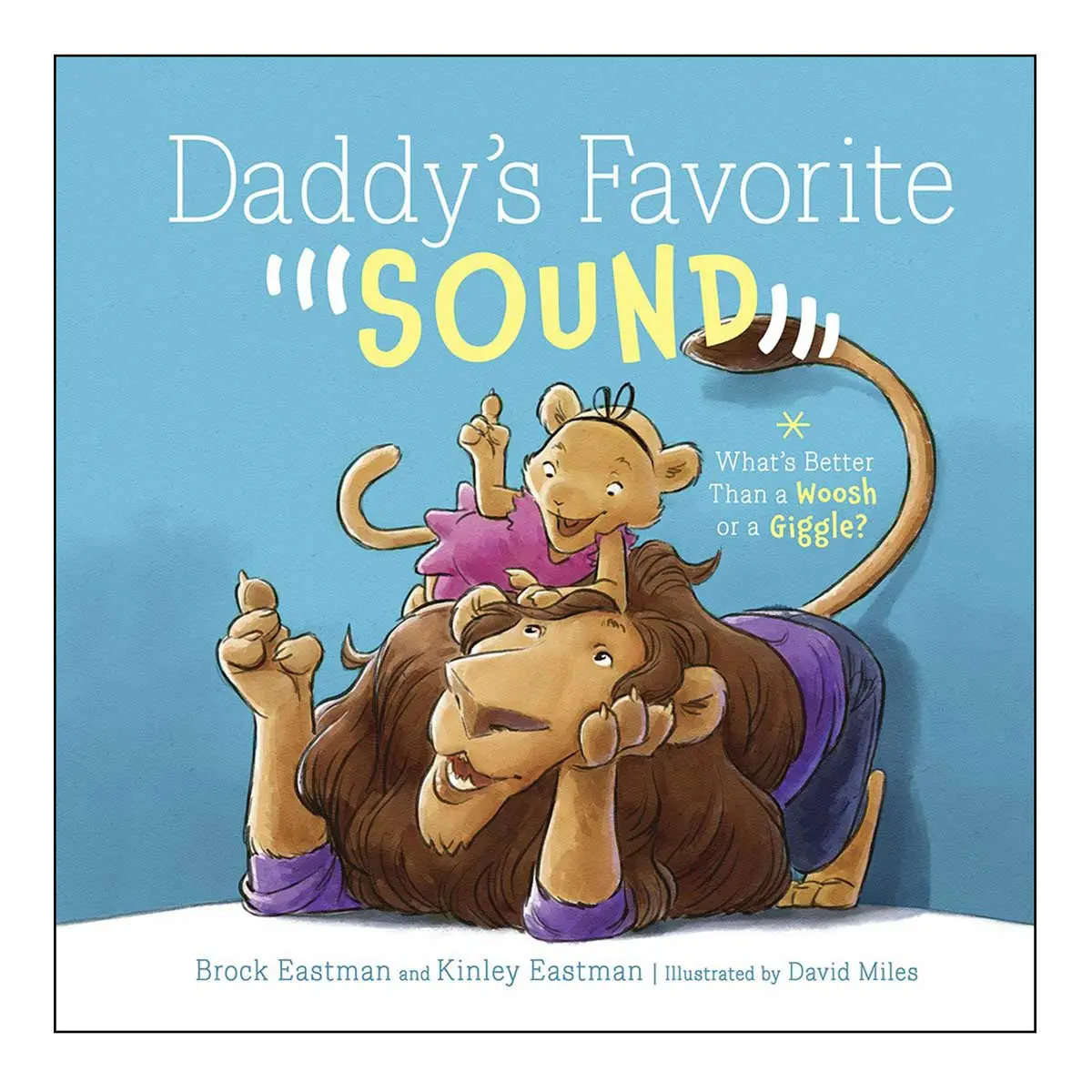 Daddy's Favorite Sound (Hardcover Picture Book) 1