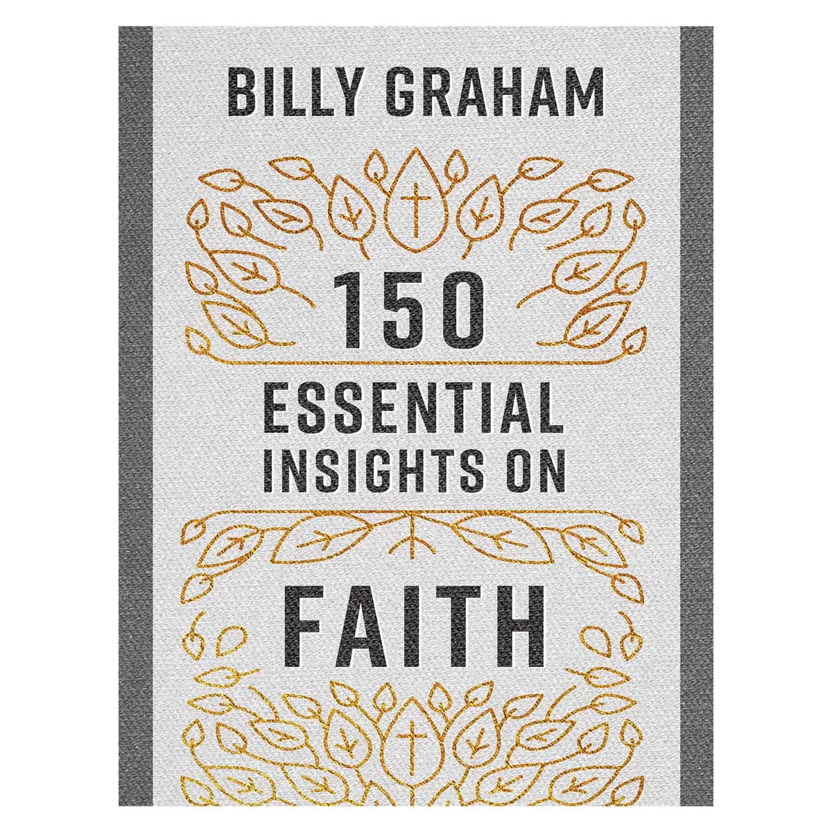 150 Essential Insights On Faith Legacy Inspirational Series (Paperback) 1