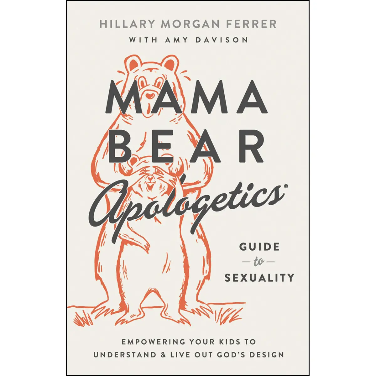 Mama Bear Apologetics Guide To Sexuality (Paperback) 1