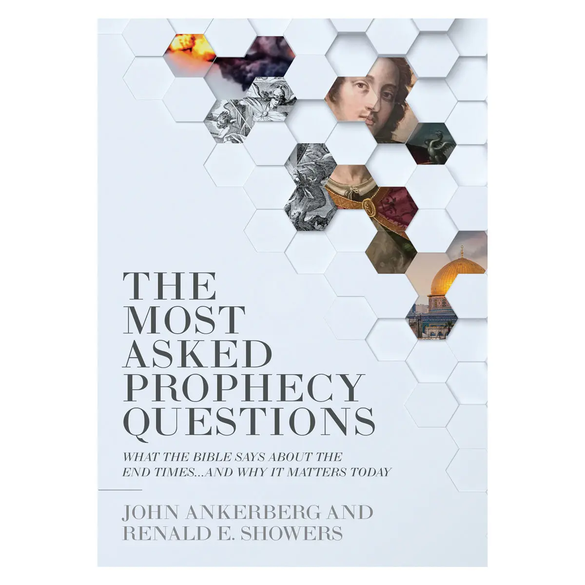 The Most Asked Prophecy Questions: What The Bible Says About The End Times (Paperback) 1