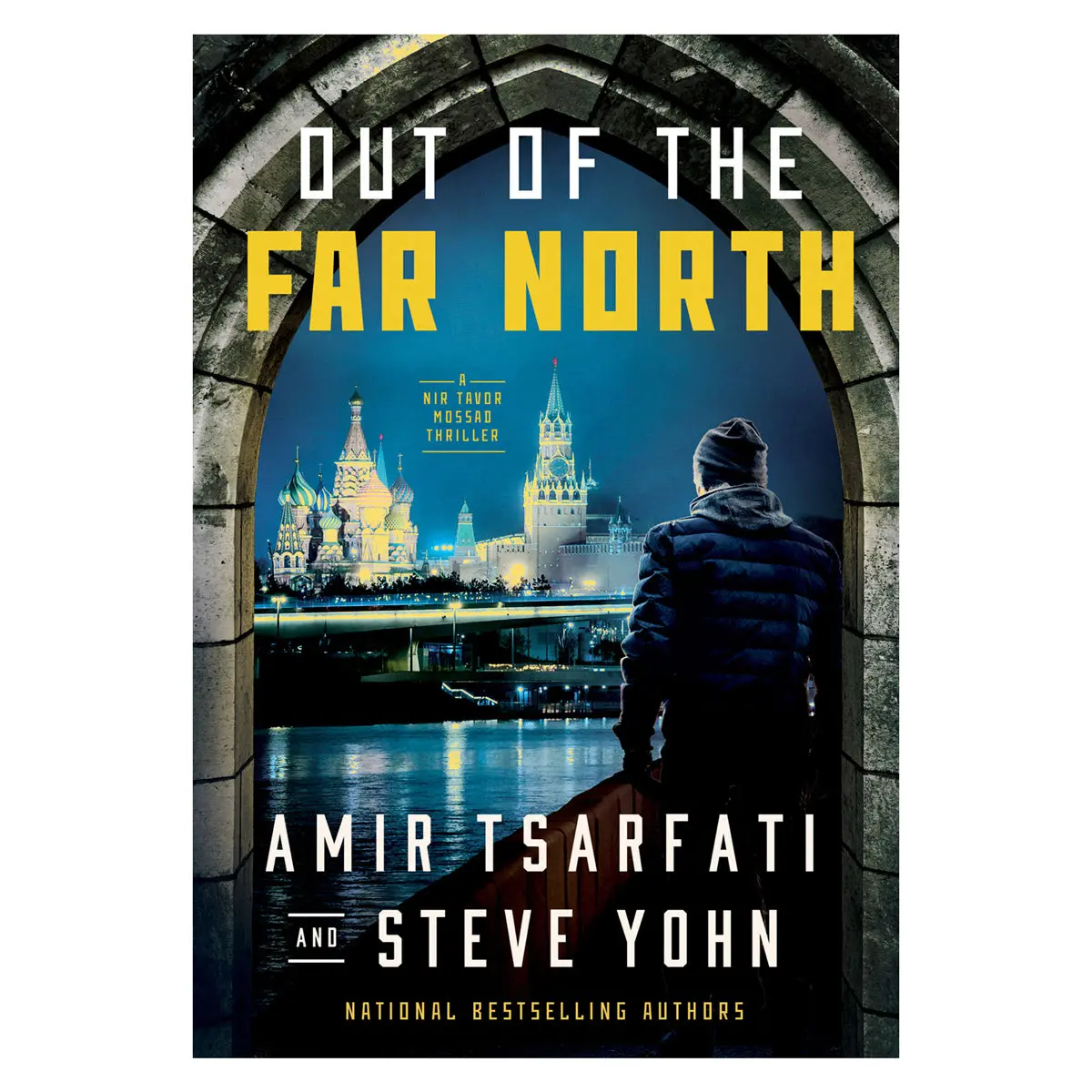Out Of The Far North: 3 A Nir Tavor Mossad Thriller (Paperback) 1