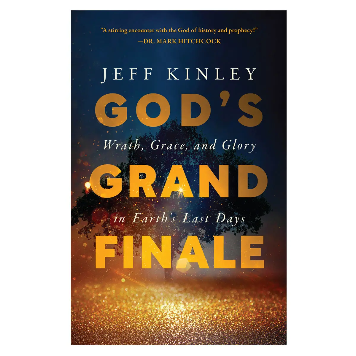 God's Grand Finale: Wrath, Grace, And Glory In Earth’S Last Days (Paperback) 1