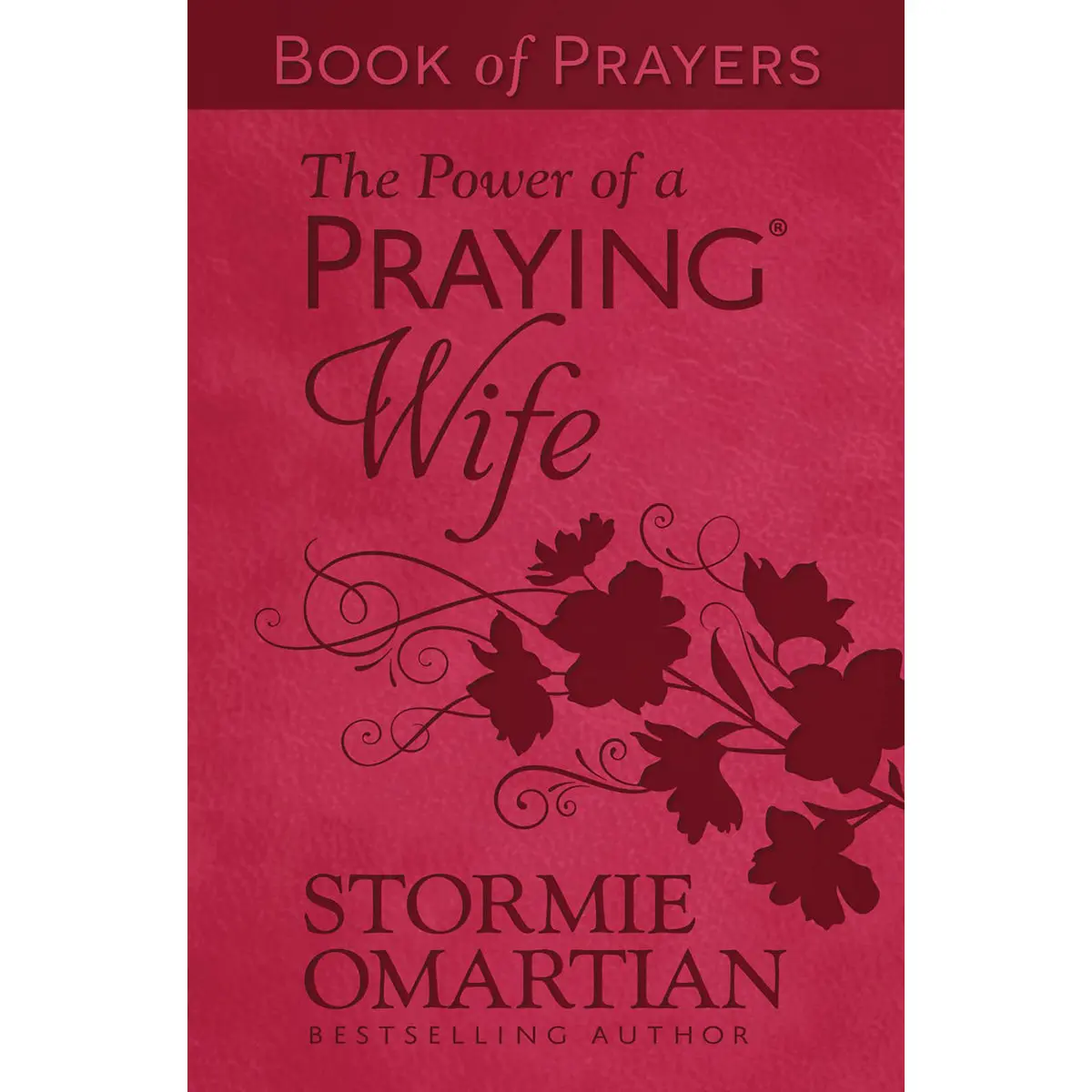Power Of A Praying Wife Book Of Prayers (Imitation Leather) 1