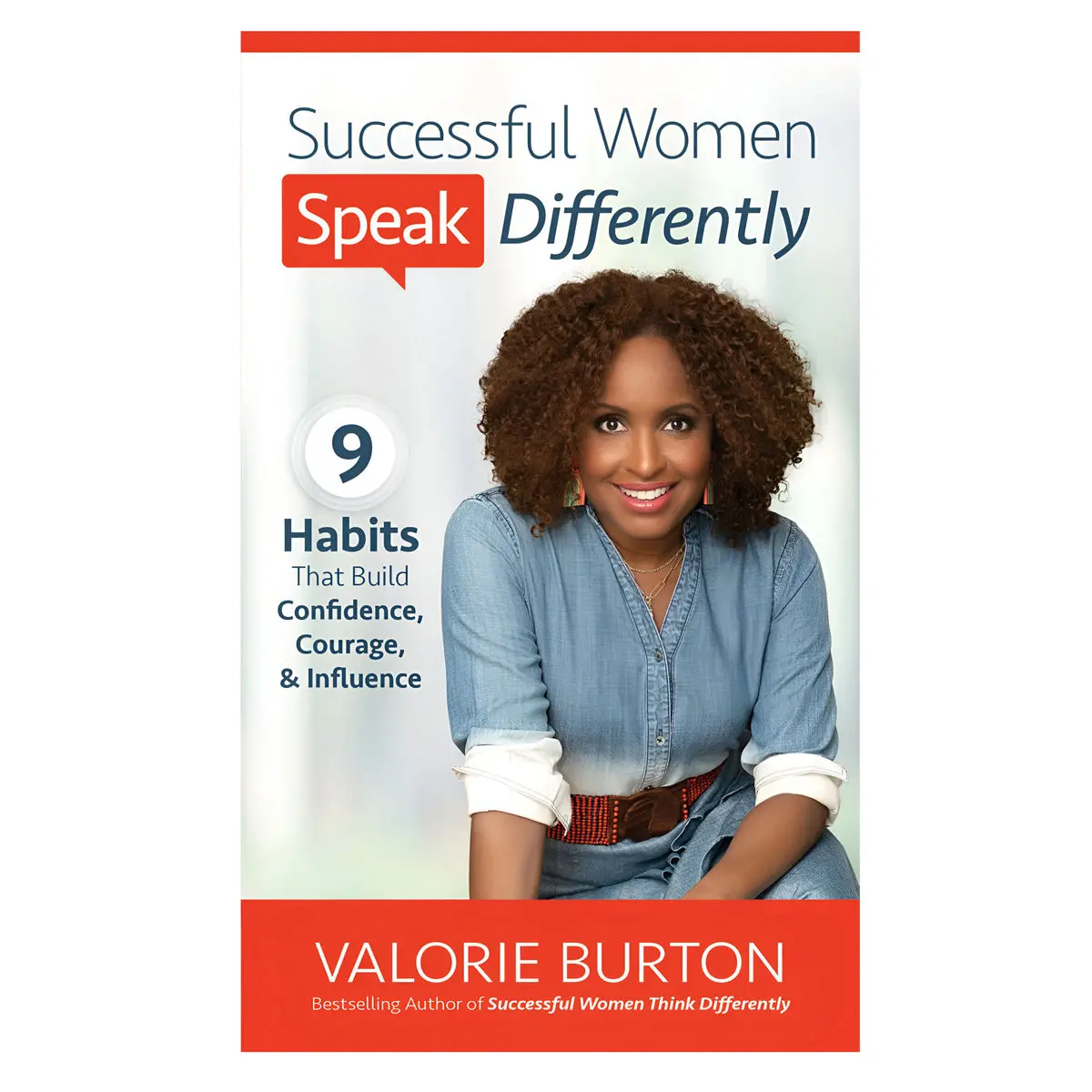 Successful Women Speak Differently: 9 Habits That Build Confidence Courage & Influence Mm 1