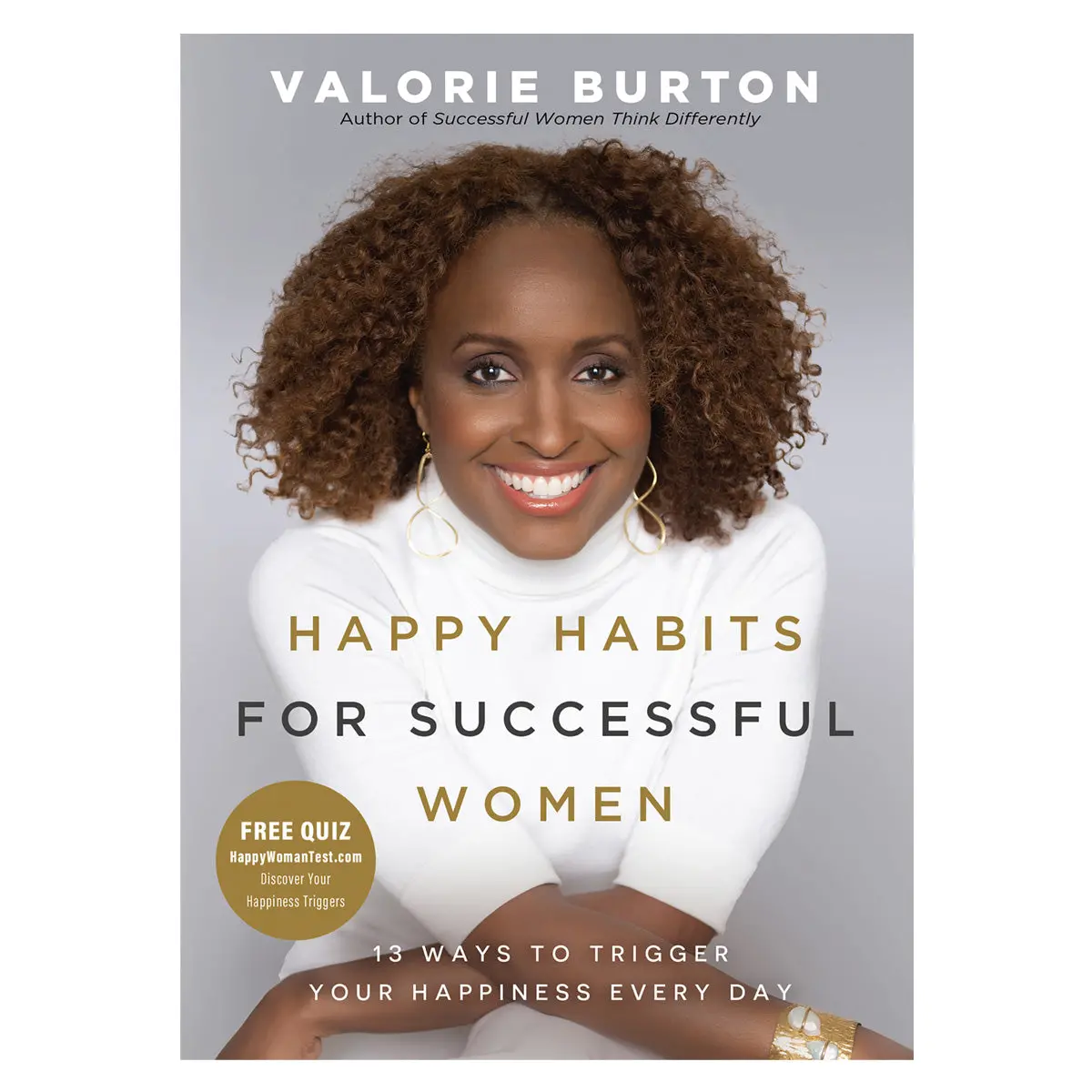 Happy Habits For Successful Women: 13 Ways To Trigger Your Happiness Mass Market Paperback 1
