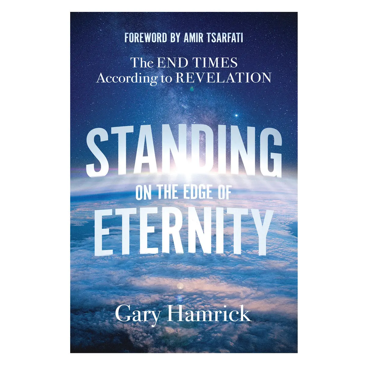 Standing On The Edge Of Eternity: The End Times According To Revelation (Paperback) 1
