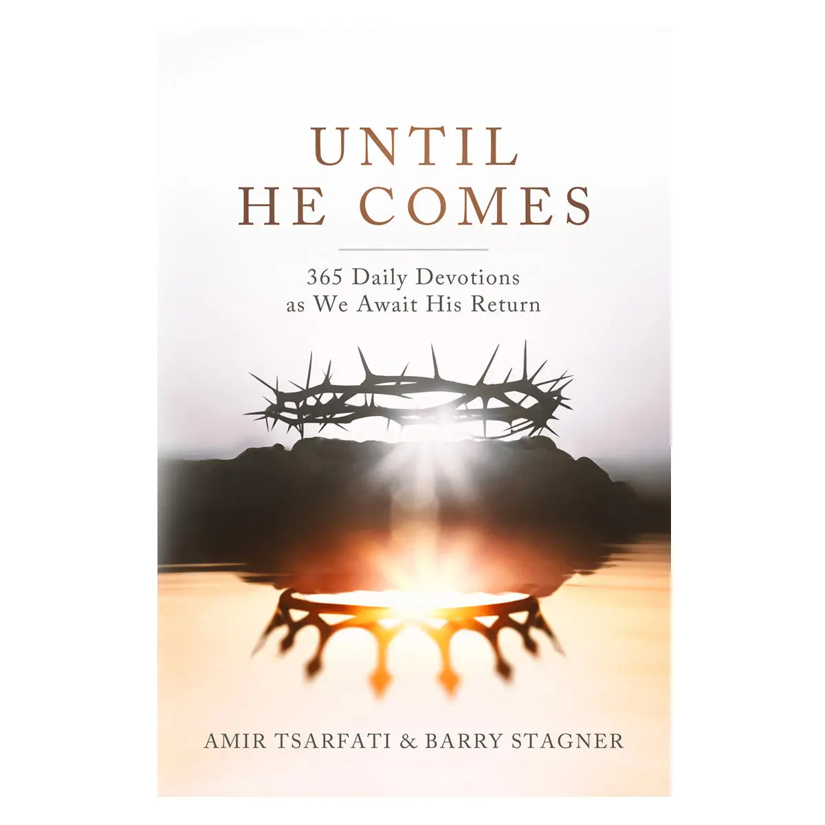 Until He Comes: 365 Daily Devotions As We Await His Return (Paperback) 1