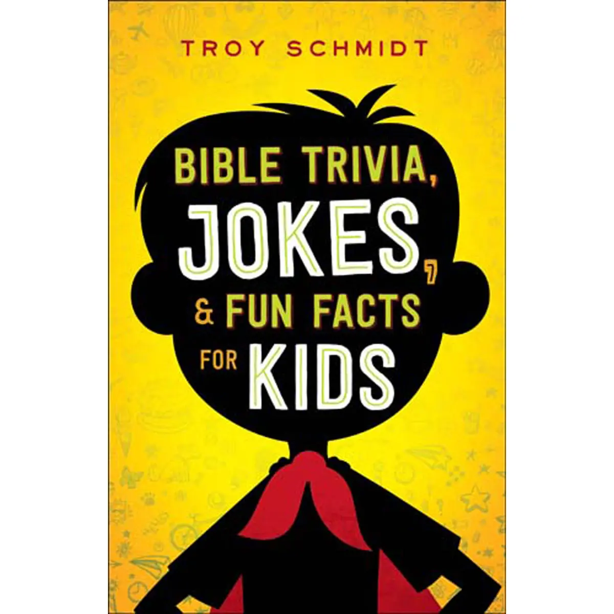 Bible Trivia Jokes & Fun Facts For Kids (Paperback) 1