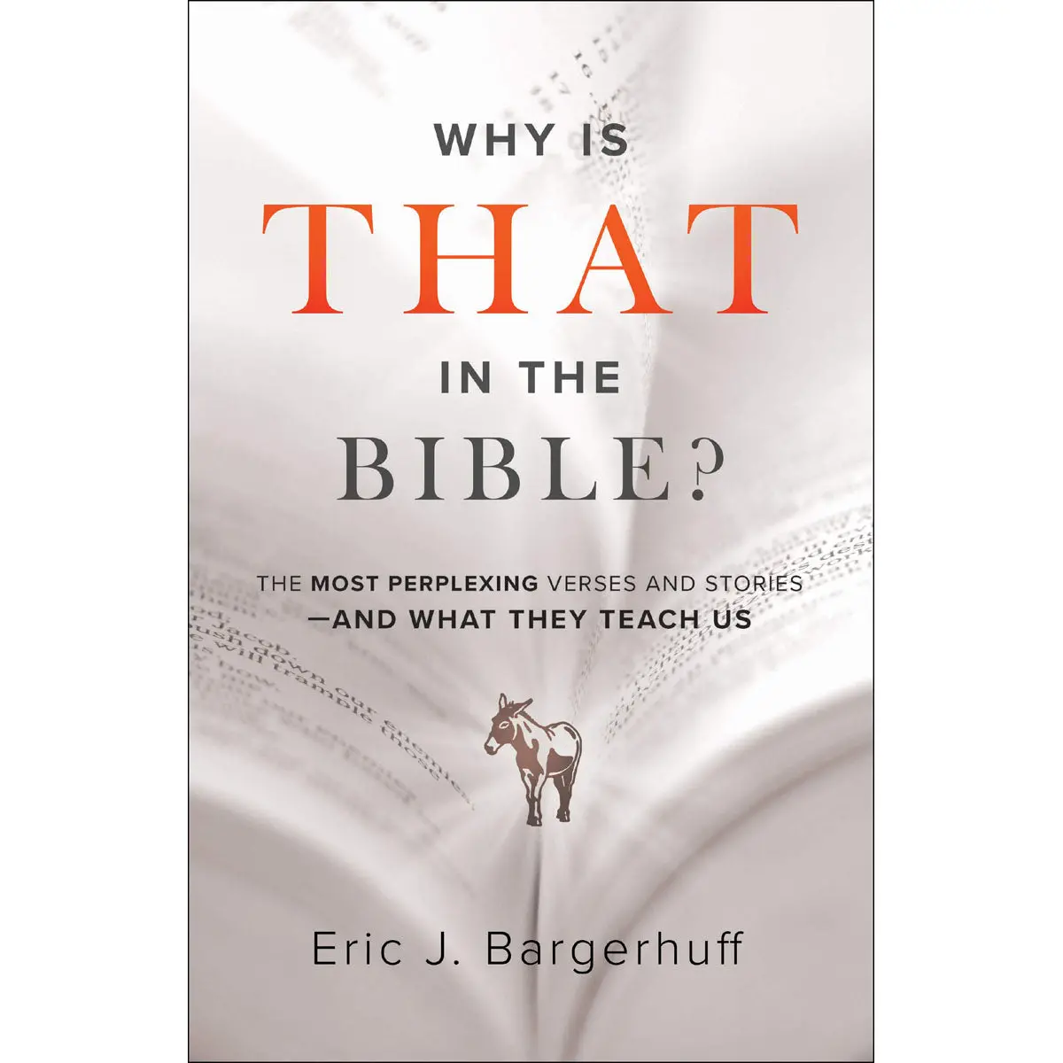 Why Is That In The Bible? (Paperback) 1