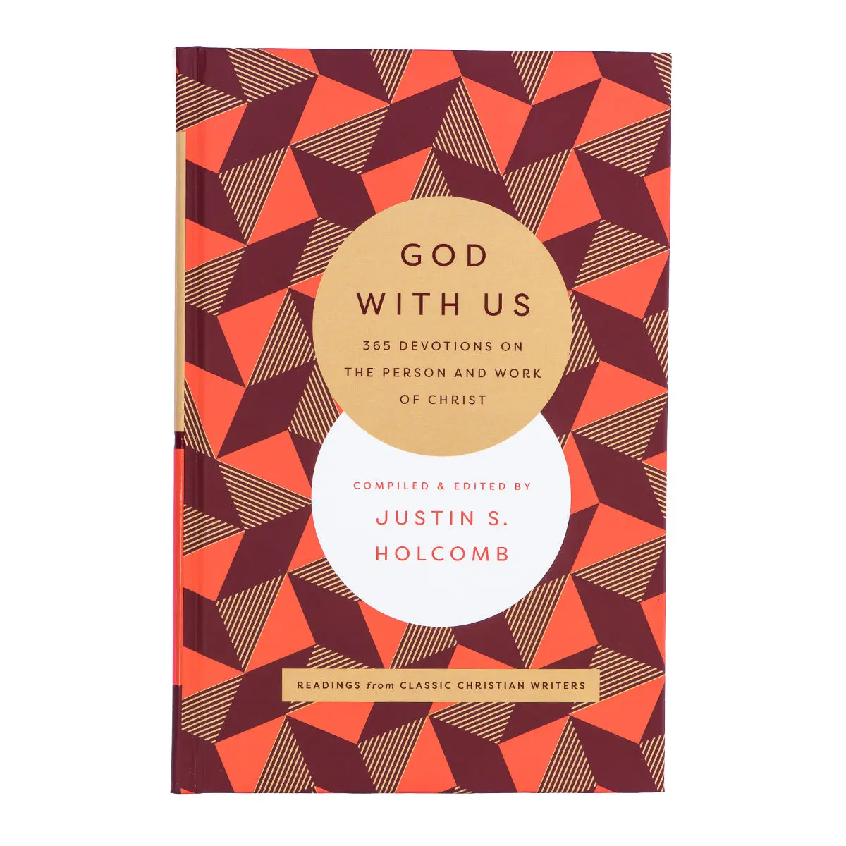 God With Us: 365 Devotions On The Person And Work Of Christ (Hardcover) 1