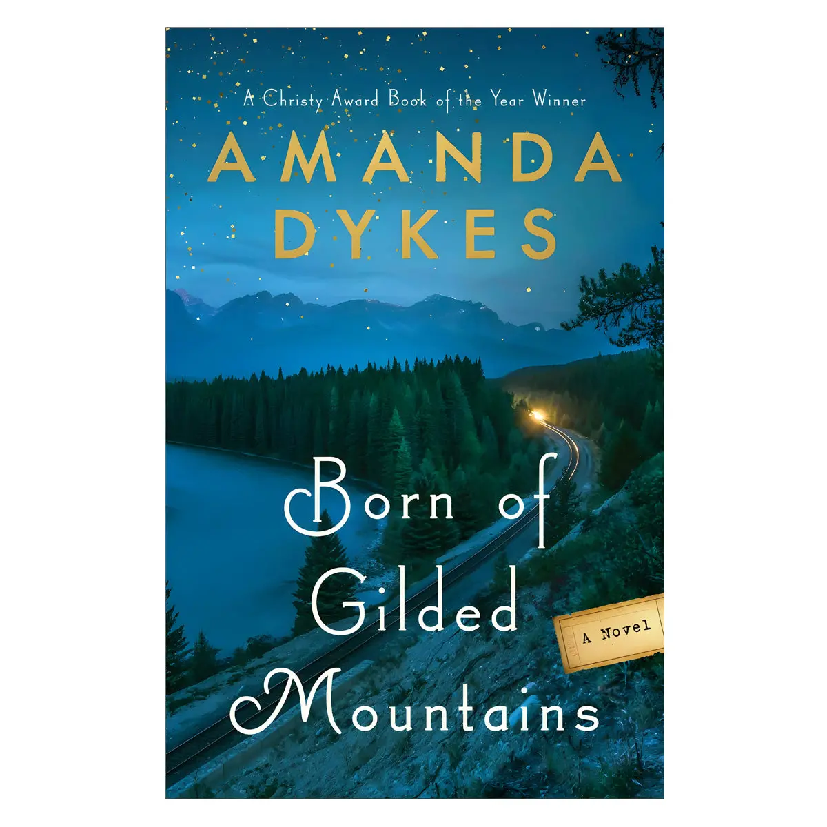 Born Of Gilded Mountains: A Novel (Paperback) 1
