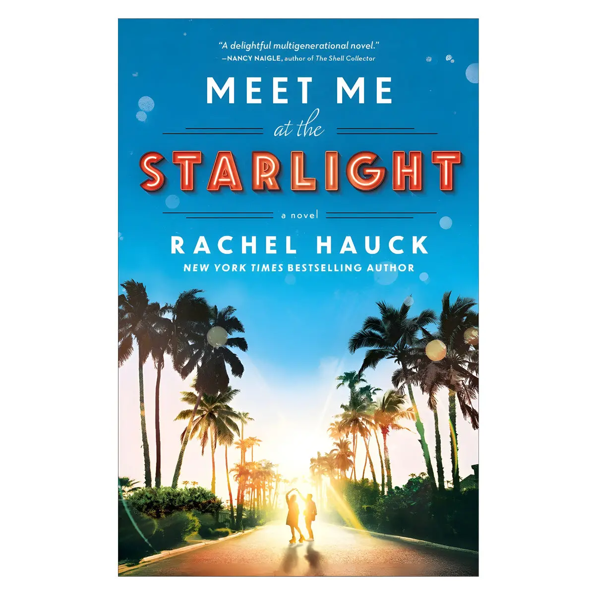 Meet Me At The Starlight: A Novel (Paperback) 1