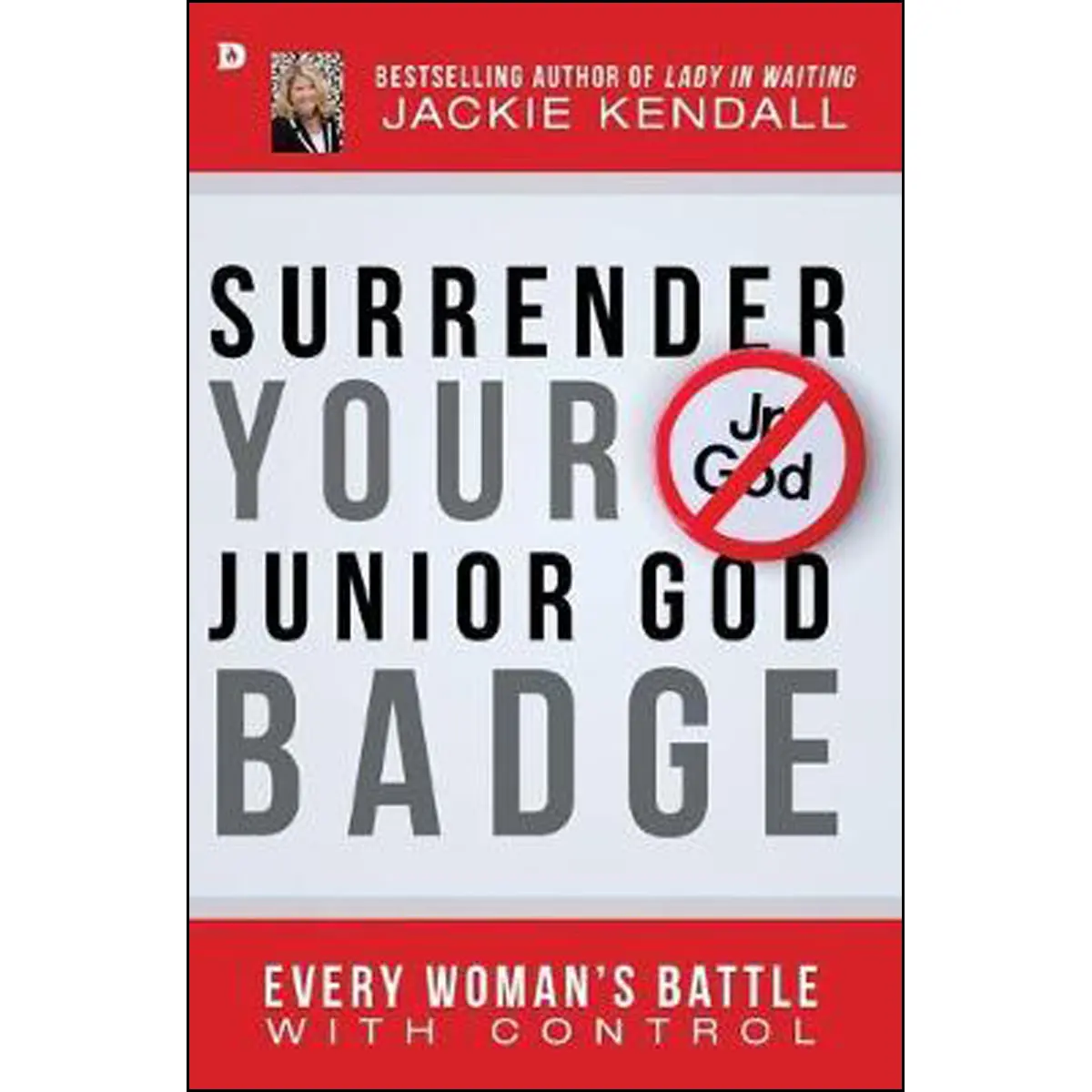 Surrender Your Junior God Badge (Paperback) 1
