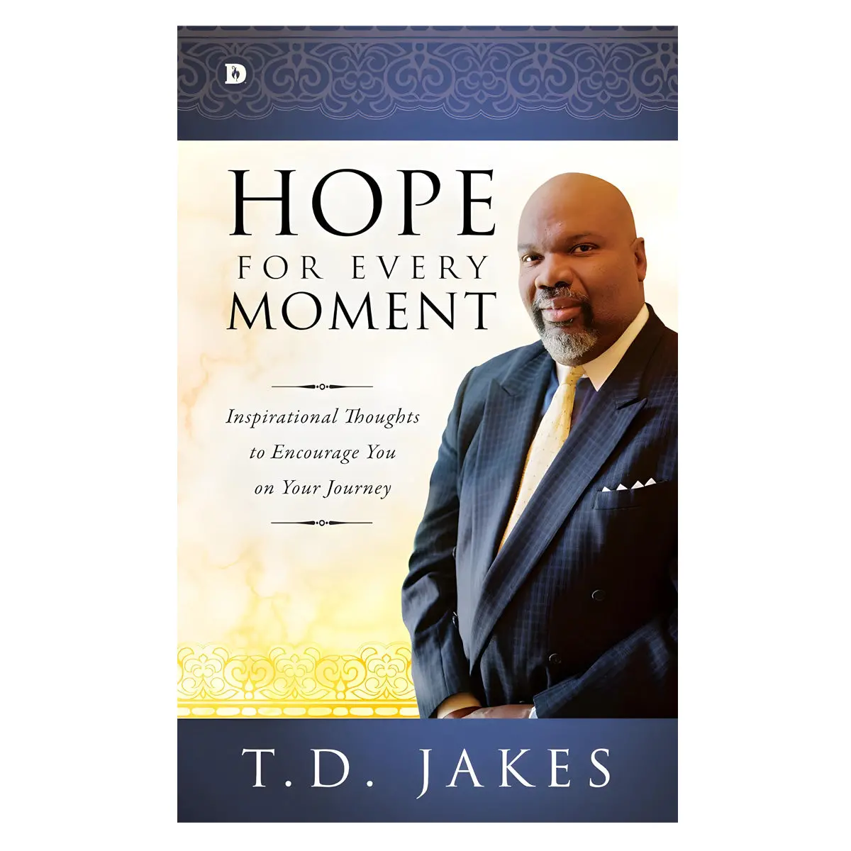 Hope For Every Moment: Inspirational Thoughts To Encourage You On Your Journey Hc 1