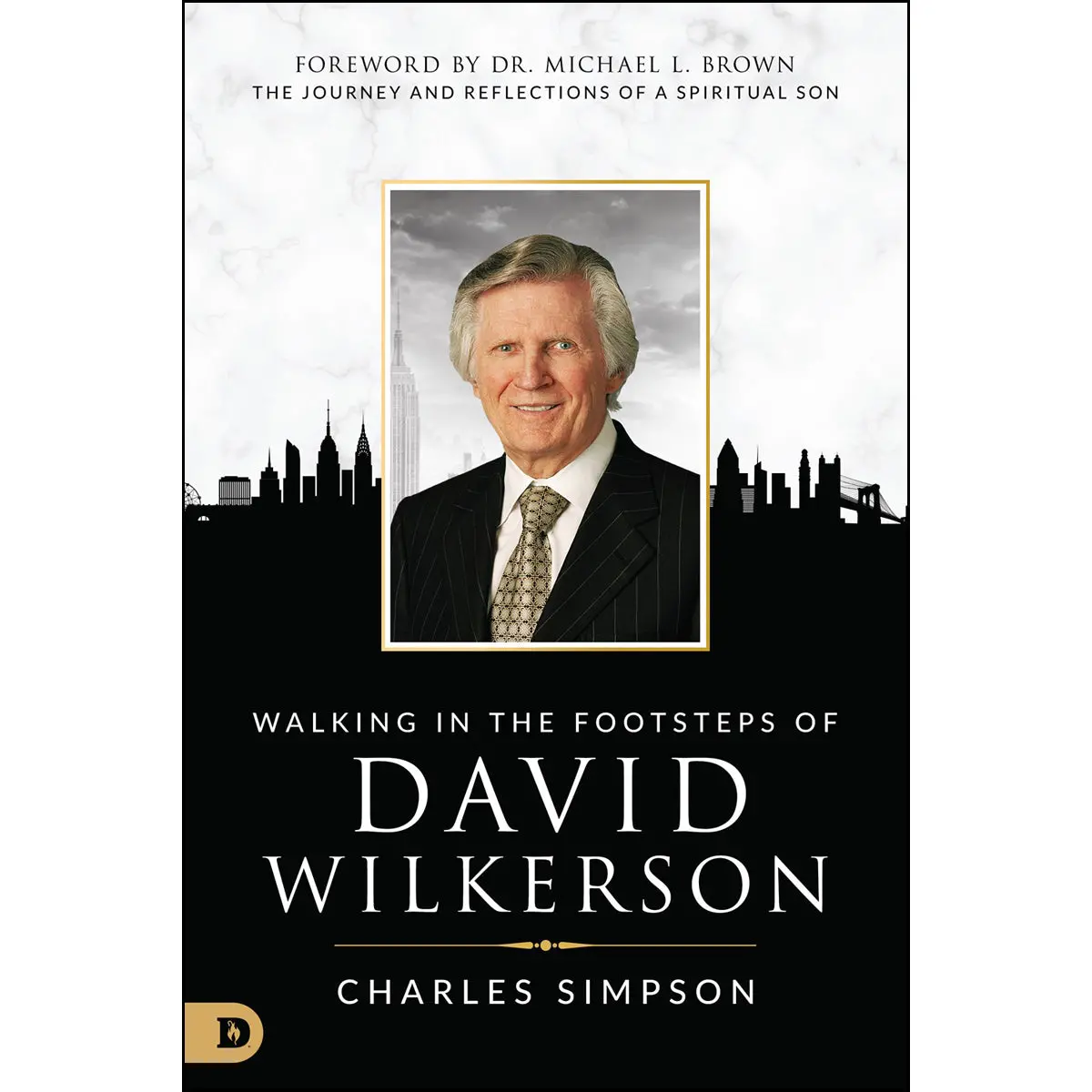 Walking In The Footsteps Of David Wilkerson (Paperback) 1