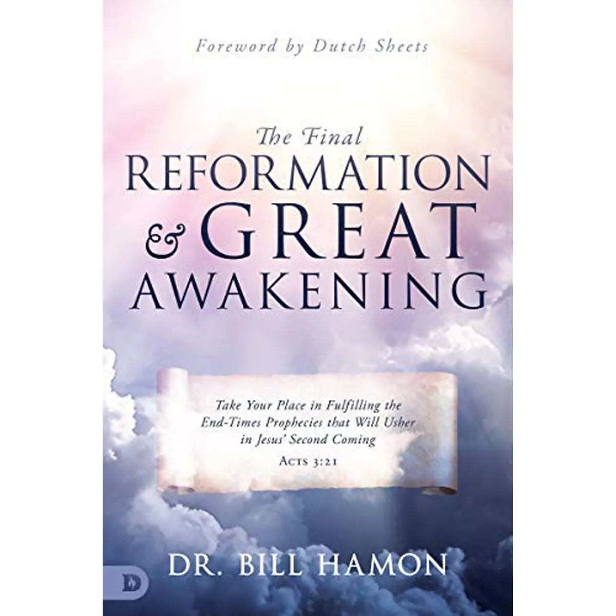 The Final Reformation And Great Awakening (Paperback) 1