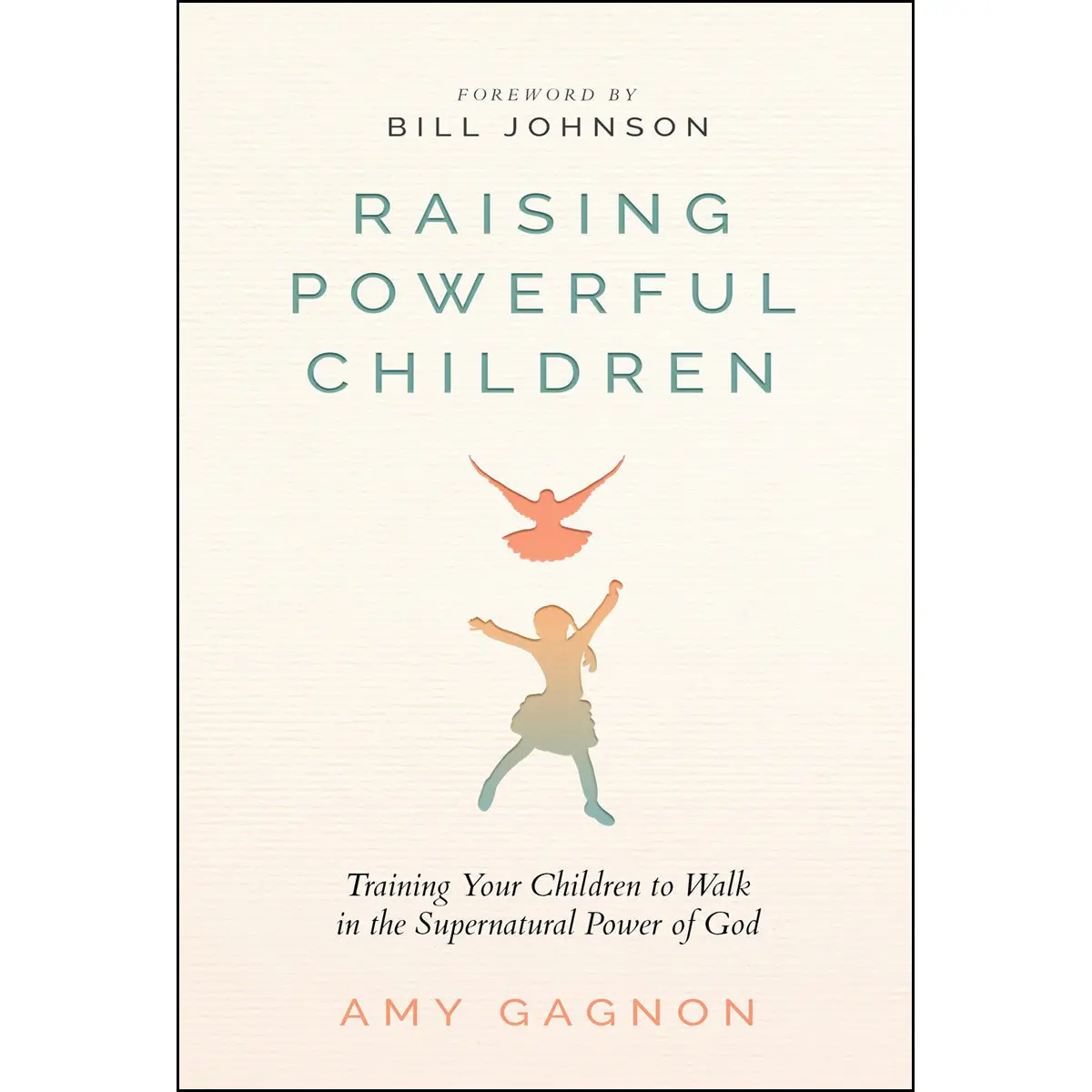 Raising Powerful Children (Paperback) 1