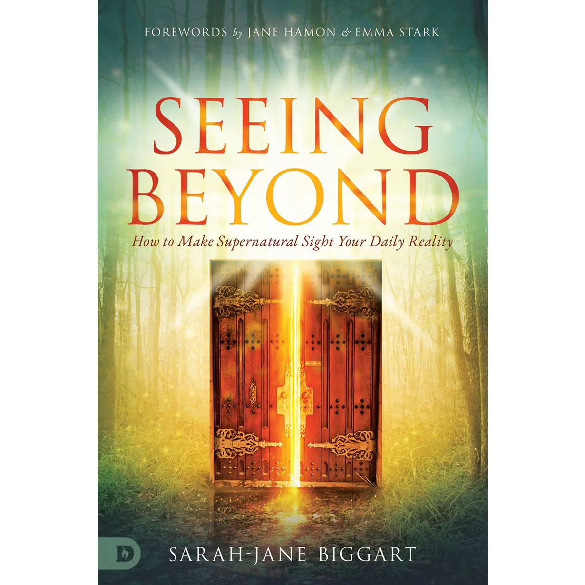 Seeing Beyond: How To Make Supernatural Sight Your Daily Reality (Paperback) 1