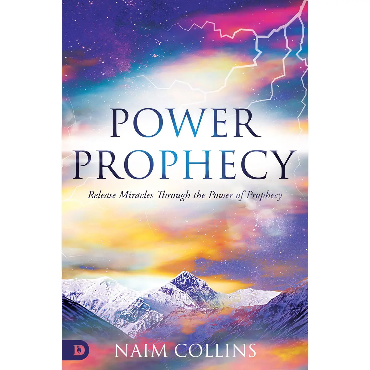 Power Prophecy: Release Miracles Through The Power Of Prophecy (Paperback) 1