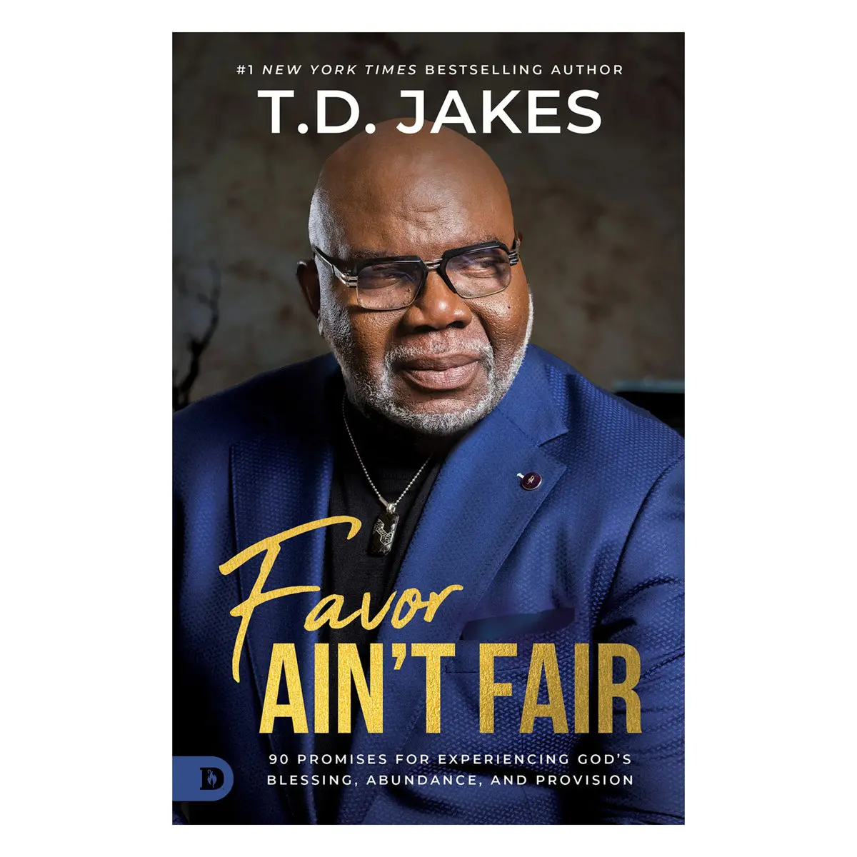 Favor Ain't Fair: 90 Promises For Experiencing God's Blessing, Abundance & Provision Pb 1