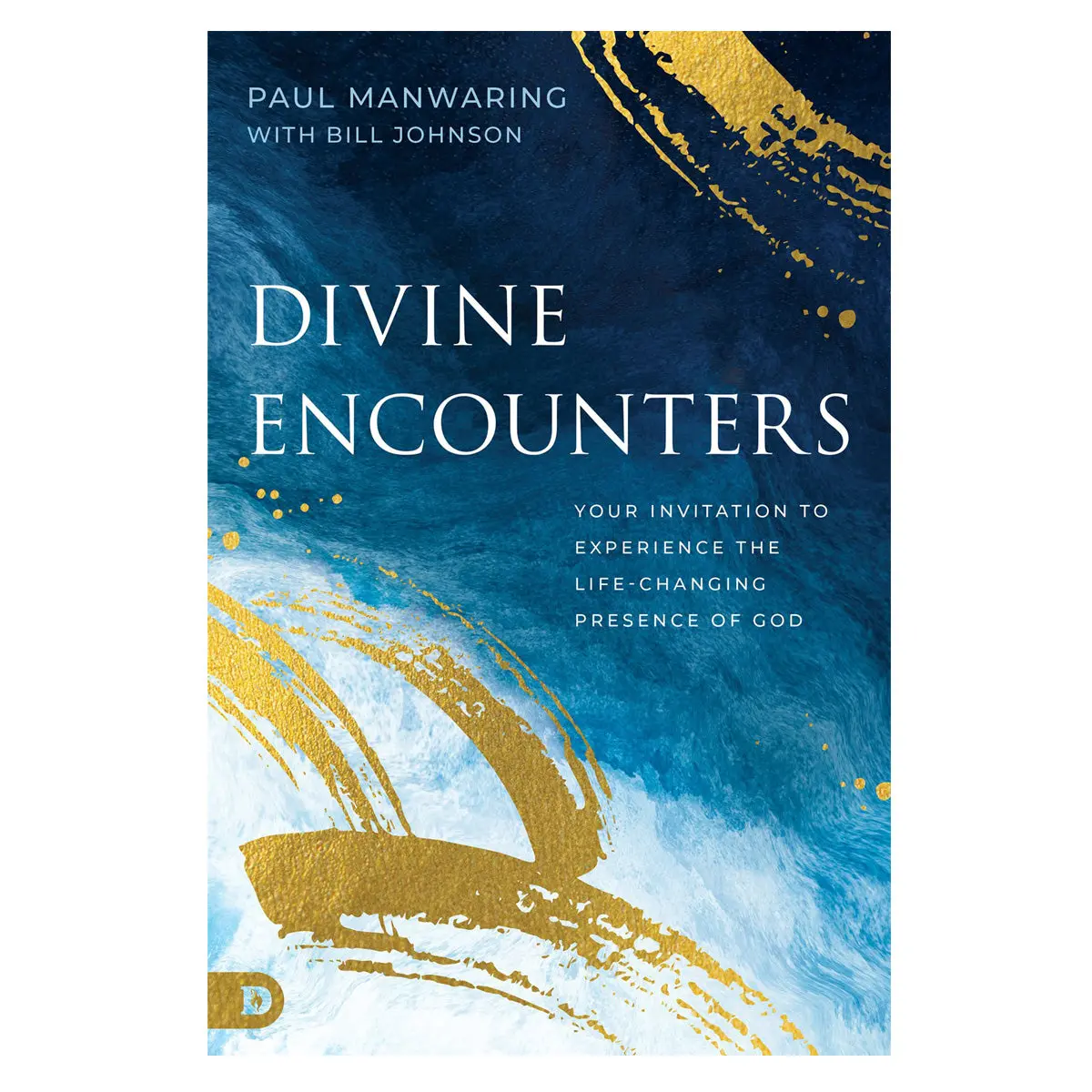 Divine Encounters: Your Invitation To Experience The Life-Changing Presence Of God Pb 1