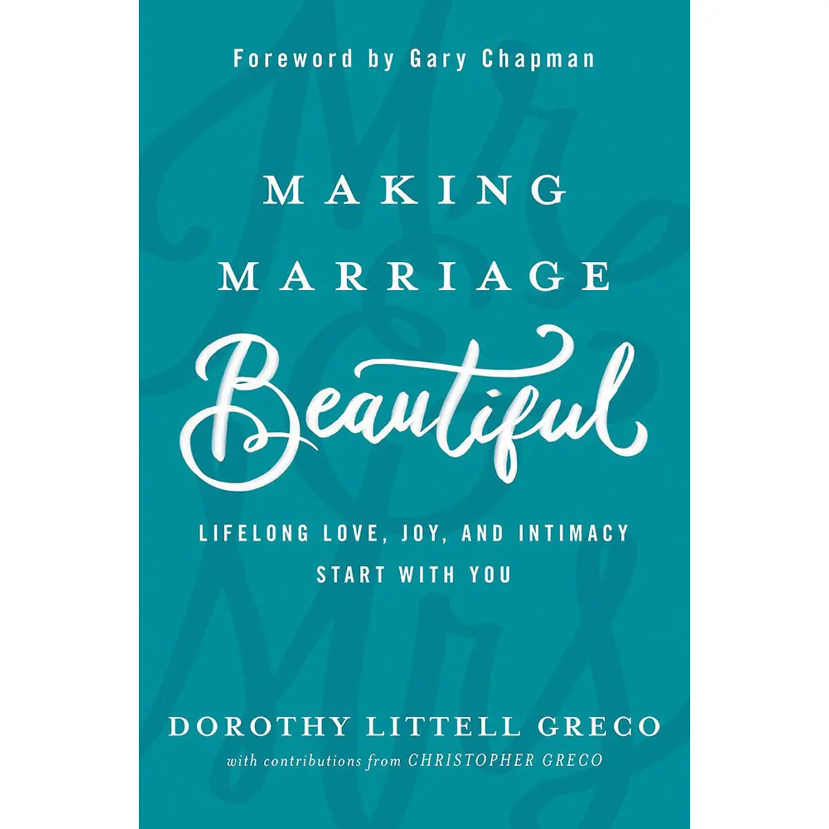 Making Marriage Beautiful (Hardcover) 1