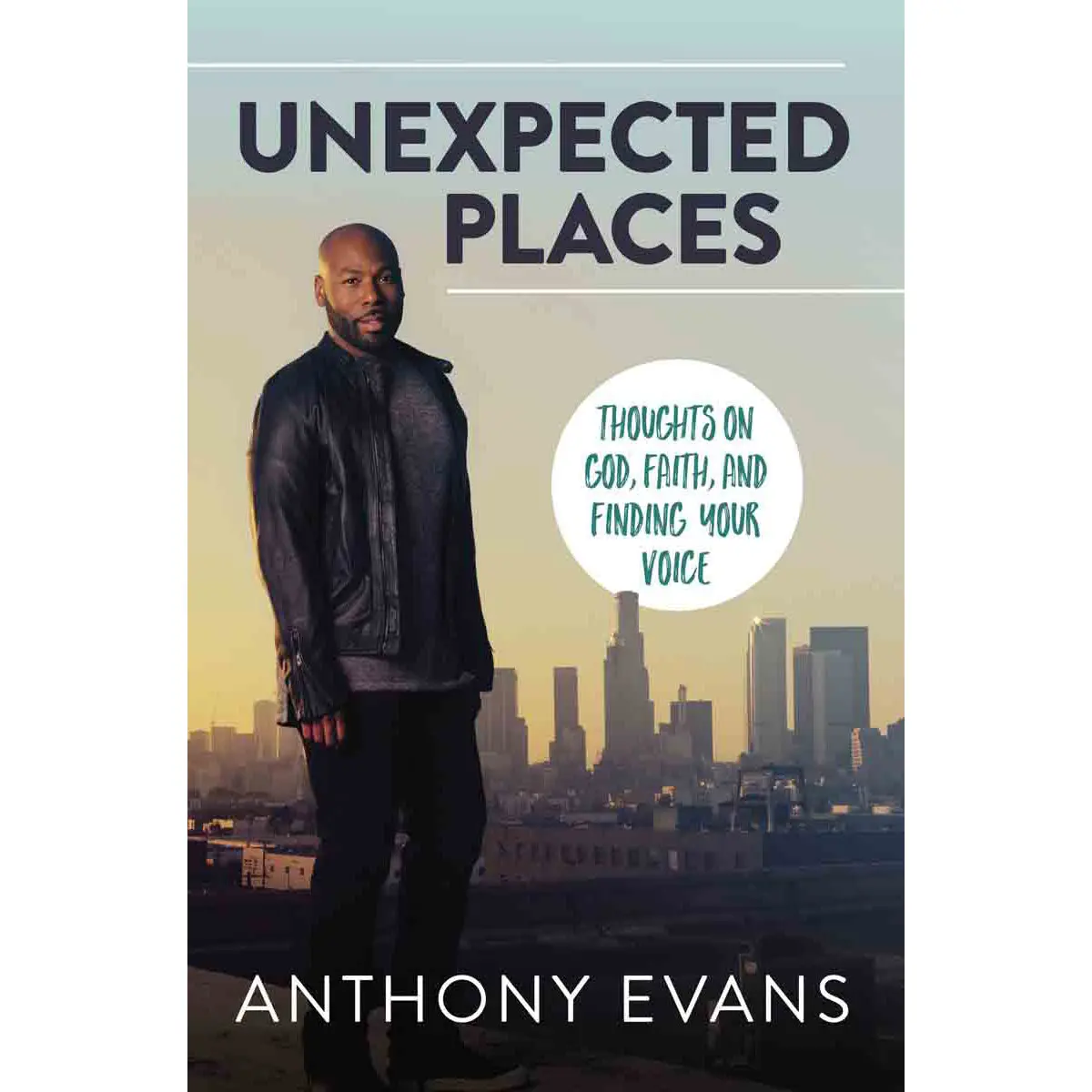 Unexpected Places: Thoughts On God Faith And Finding Your Voice (Paperback) 1