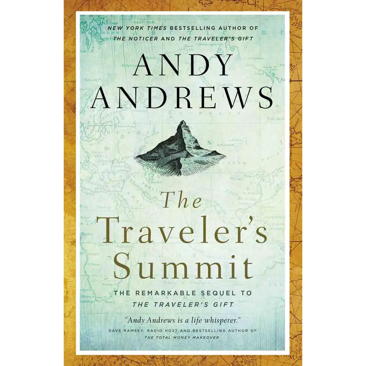 The Traveler's Summit: The Amazing Sequel To The Traveler's Gift (Paperback) 1