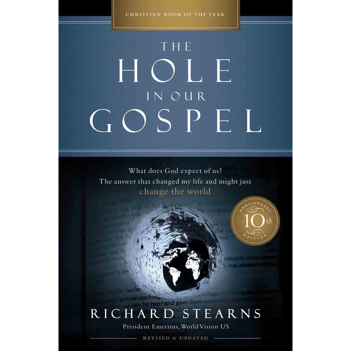 The Hole In Our Gospel 10Th Anniversary Edition (Paperback) 1