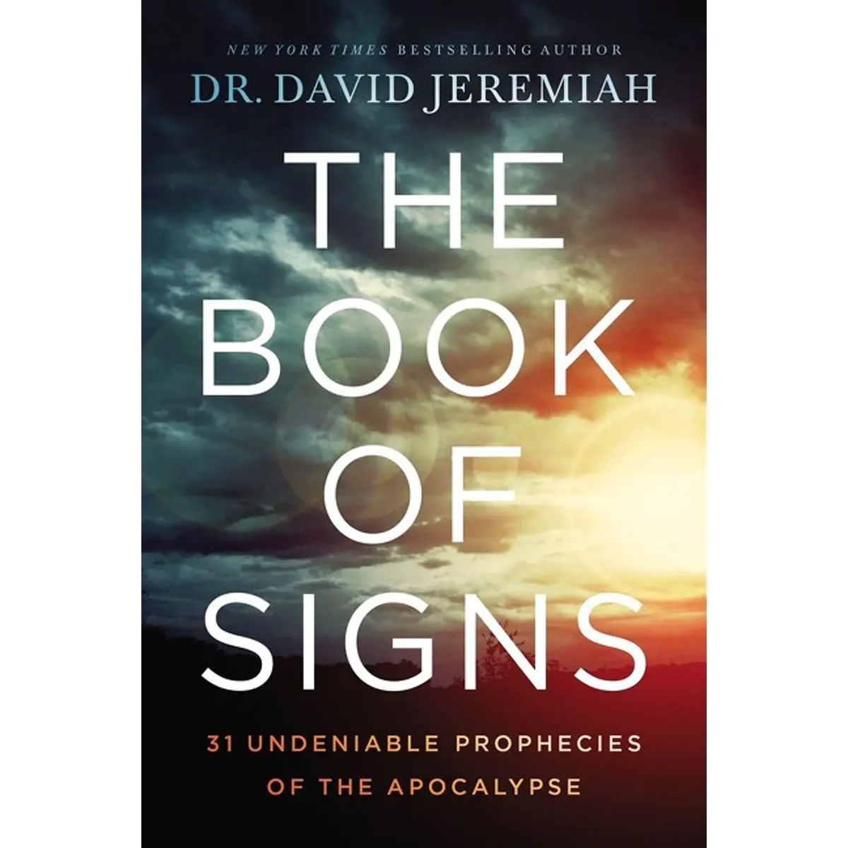 The Book Of Signs: 31 Undeniable Prophecies Of The Apocalypse (Paperback) 1