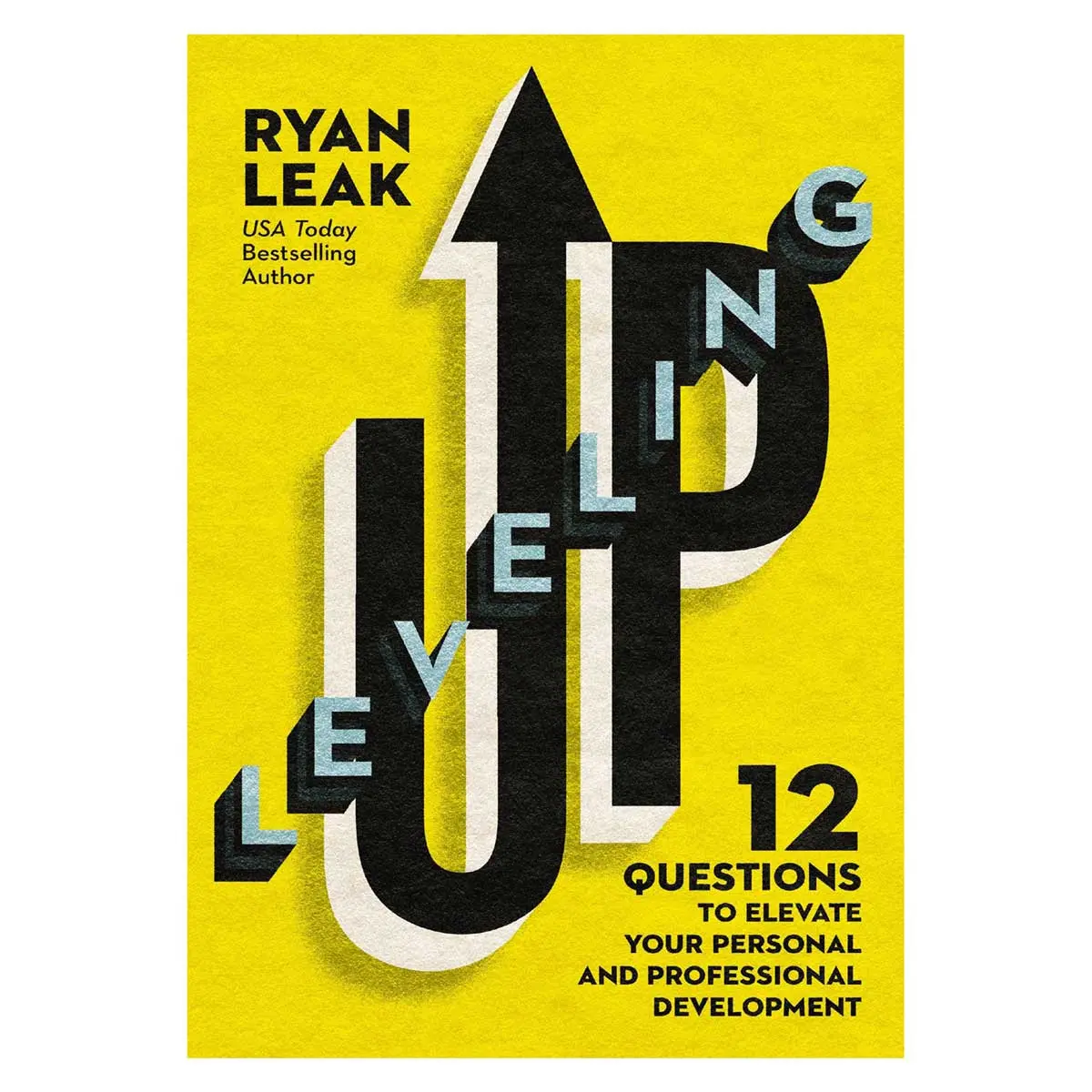 Leveling Up: 12 Questions To Elevate Your Personal And Professional Development Pb 1