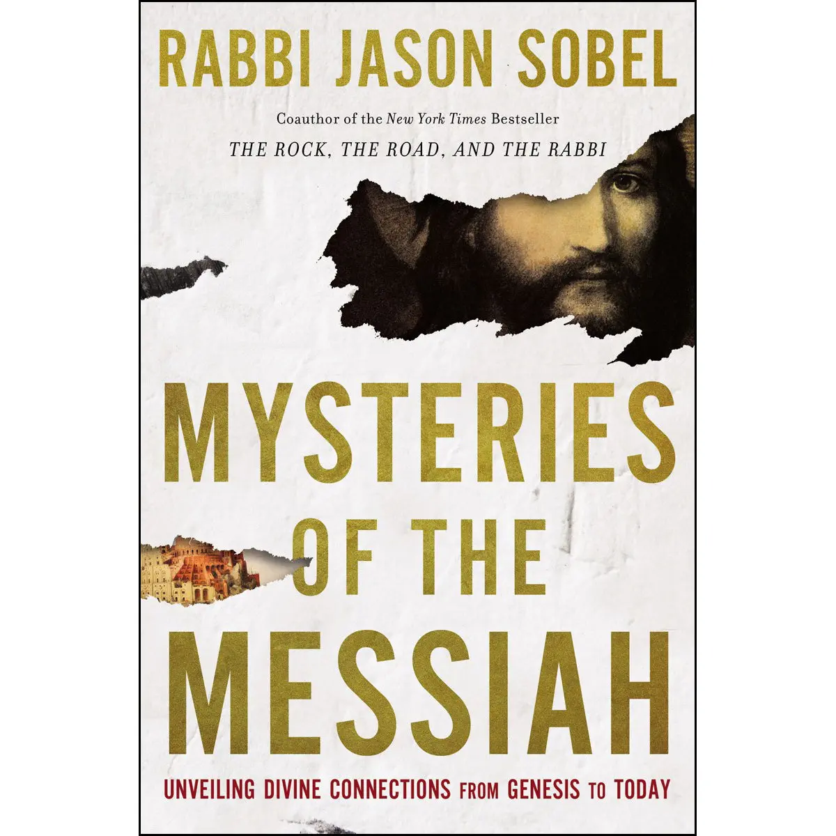 Mysteries Of The Messiah: The Rock, The Road, The Rabbi (Paperback) 1