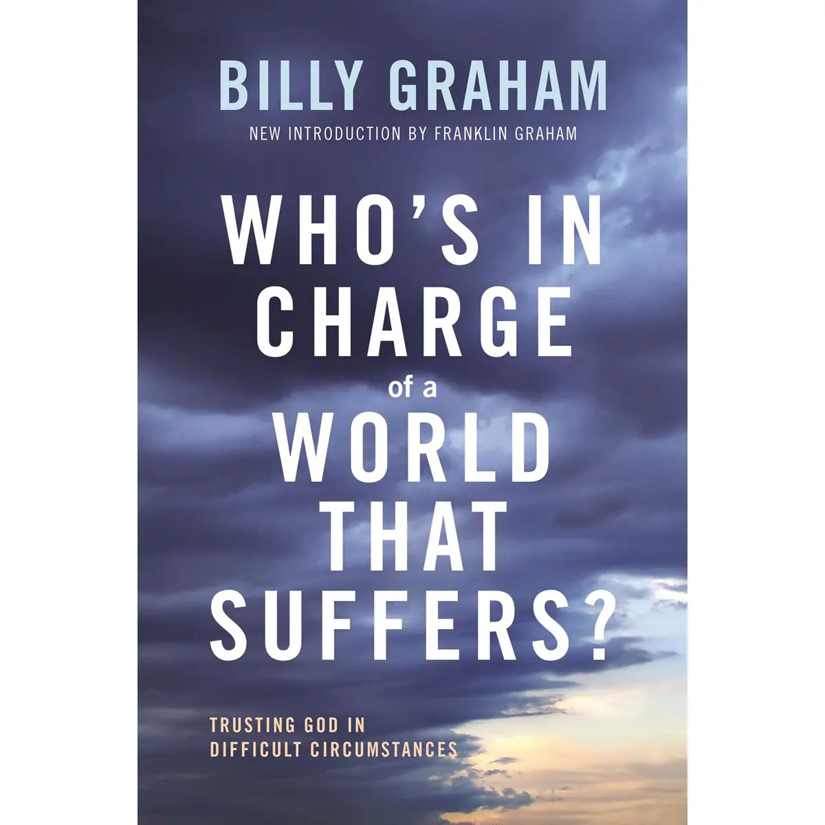 Who's In Charge Of A World That Suffers?: Trusting God In Difficult Circumstances (Paperback) 1