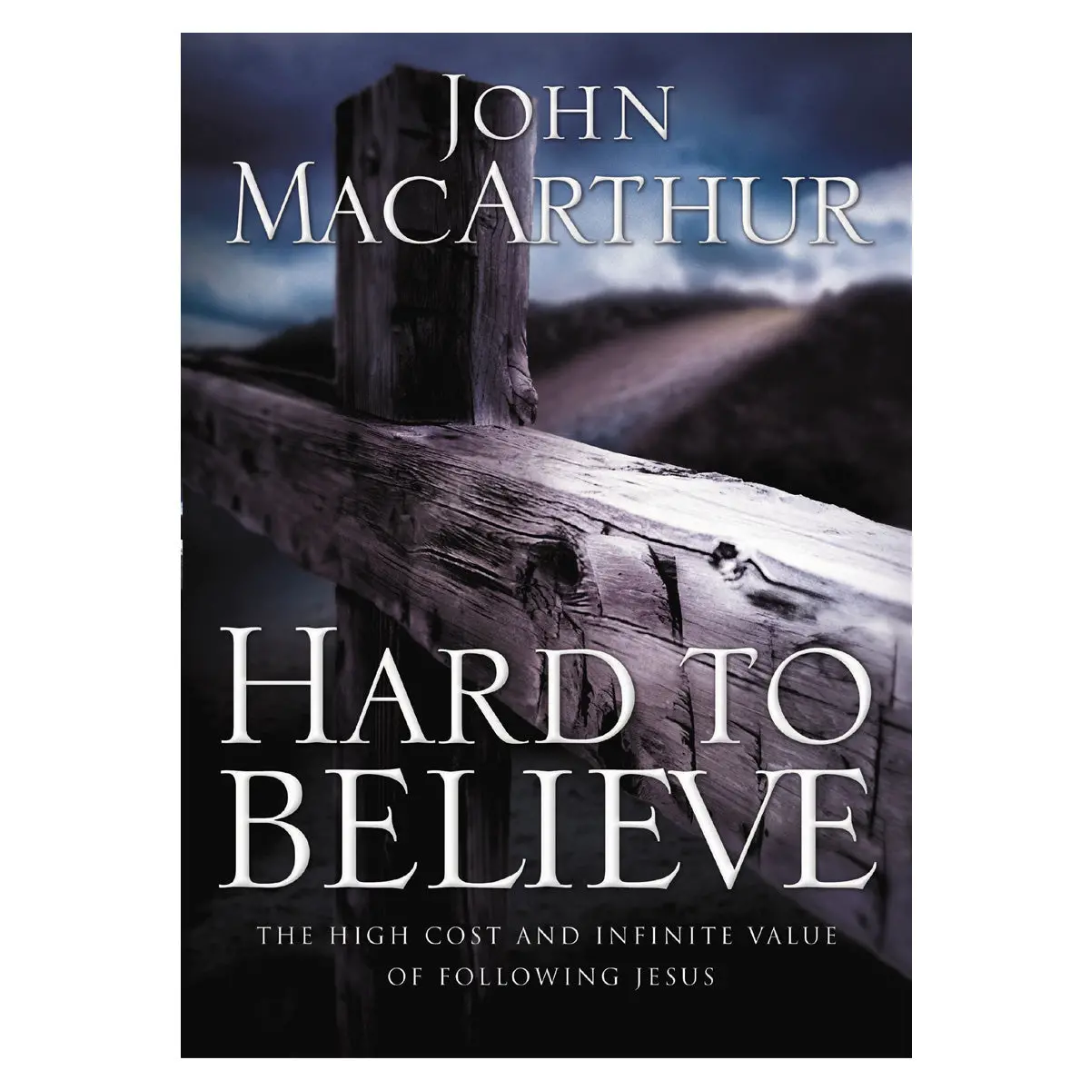 Hard To Believe: The High Cost And Infinite Value Of Following Jesus (Paperback) 1