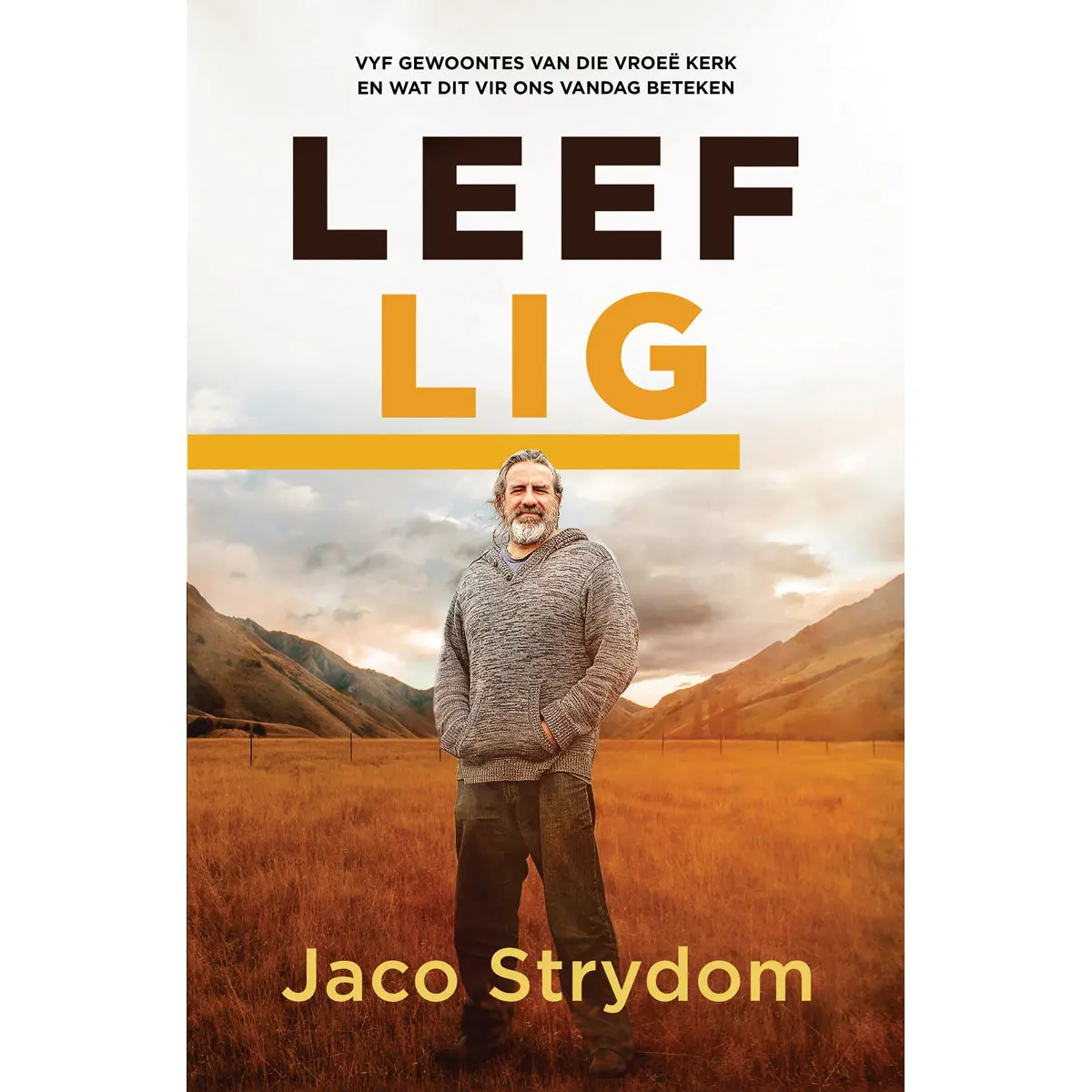 Leef Lig - 5 Gewoontes Van Die Vroee Kerk (Sagteband) 1